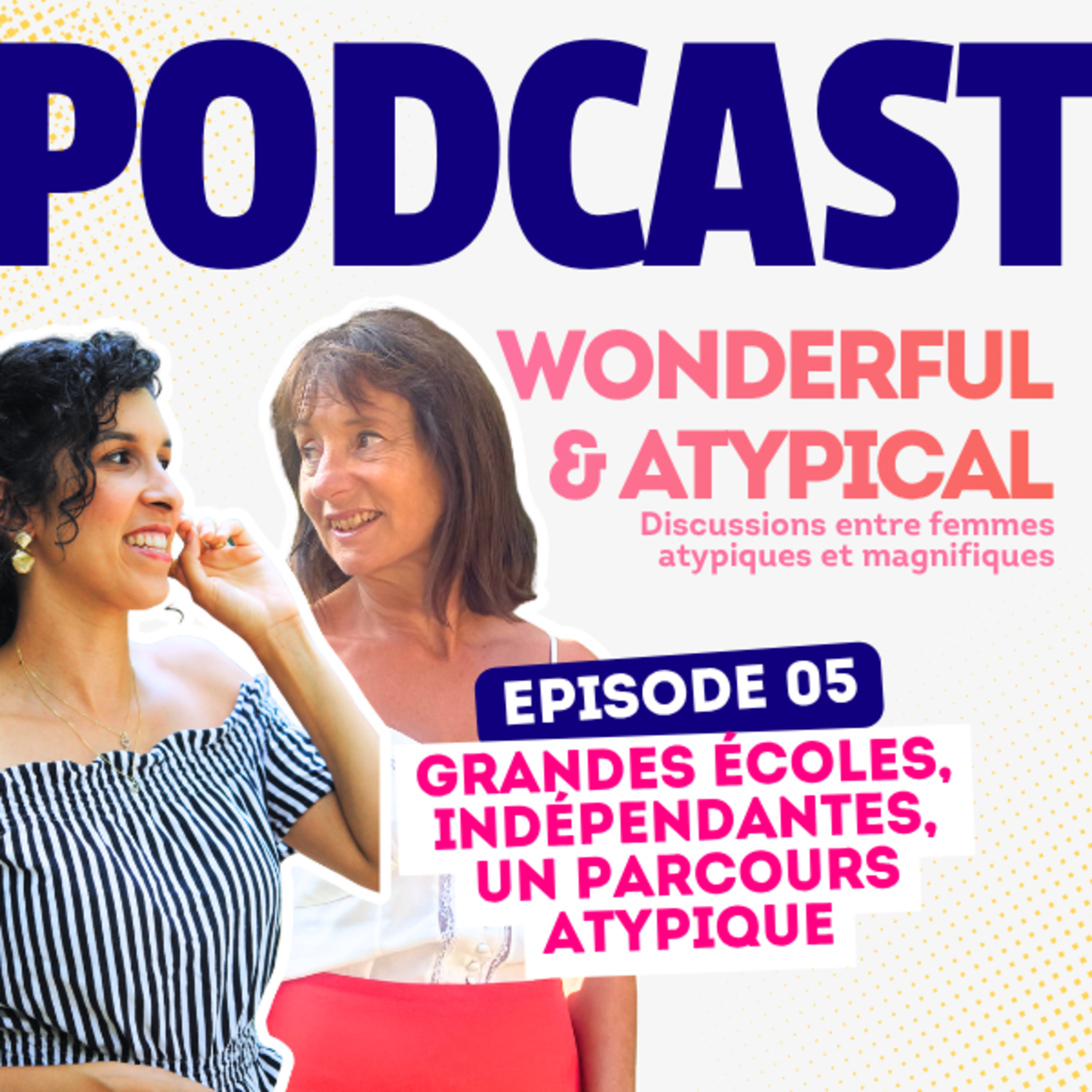 Etre atypique et faire de grandes études ? episode artwork