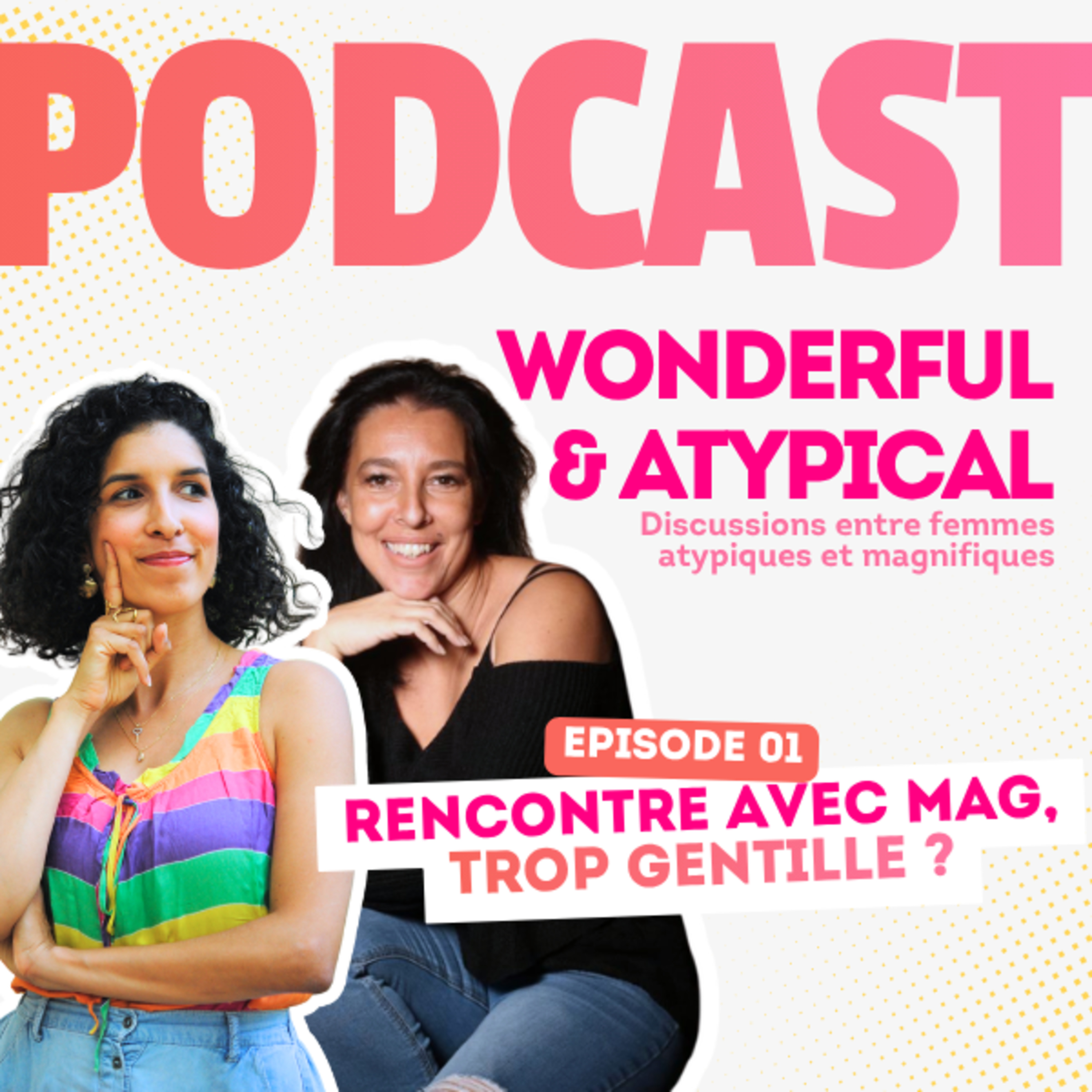 (TDAH/HPI) RENCONTRE AVEC MAG - LA GENTILLE episode artwork