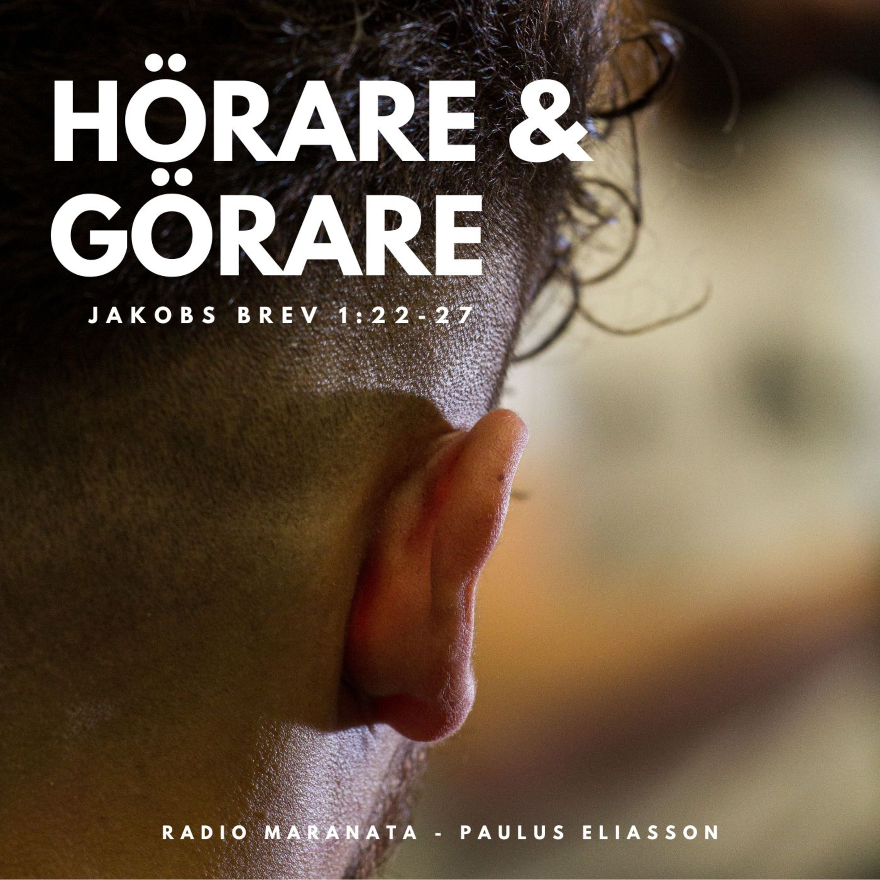 Hörare & görare | Paulus Eliasson  episode artwork