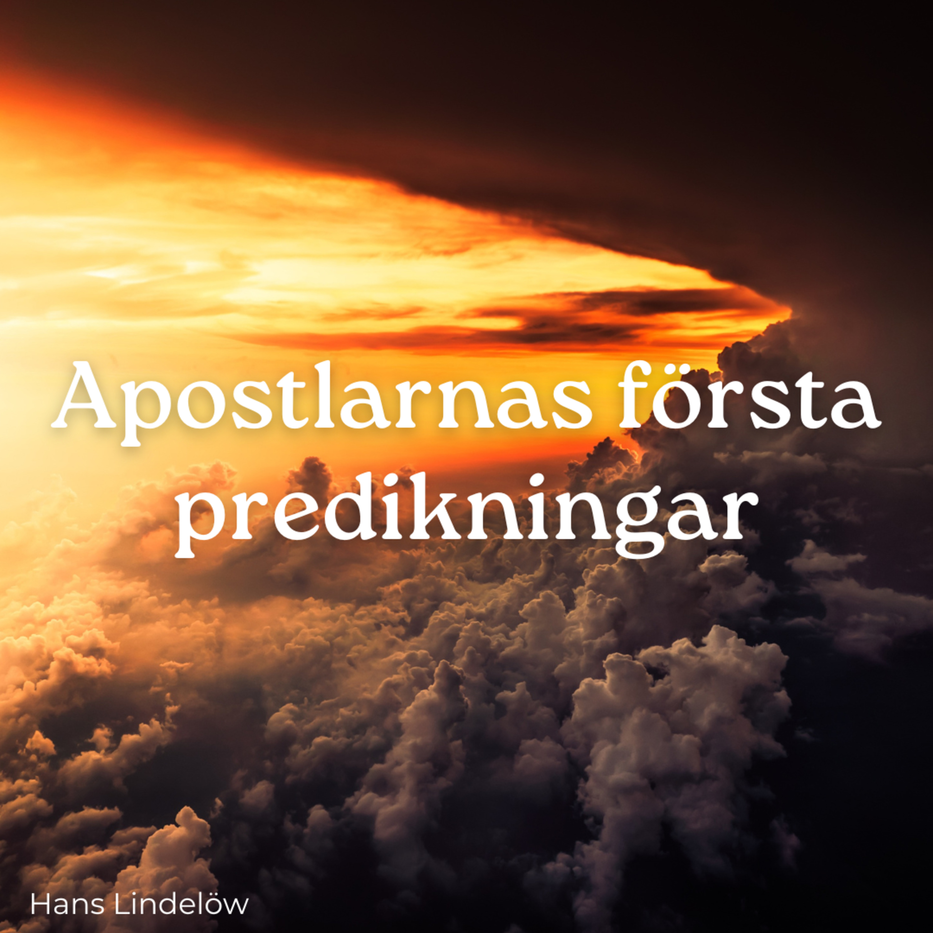 Apostlarnas första predikningar, del 7 - Inför kejsaren | Hans Lindelöw episode artwork
