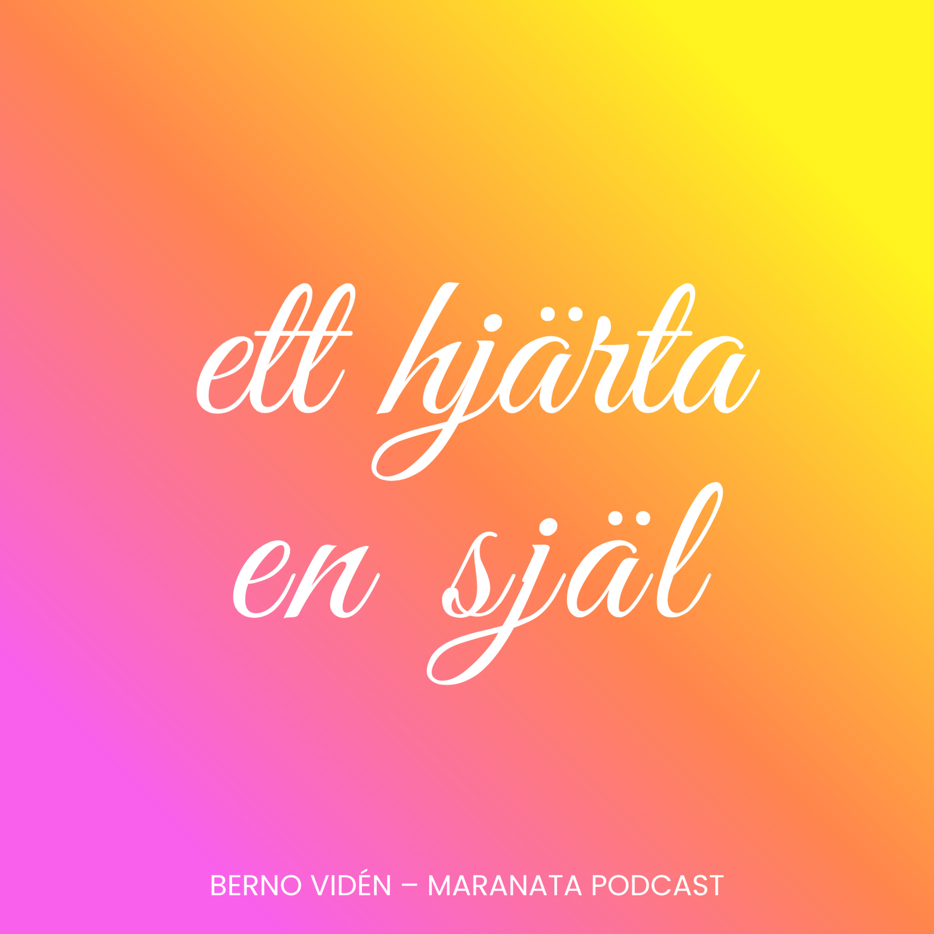 Ett hjärta – en själ | Berno Vidén episode artwork