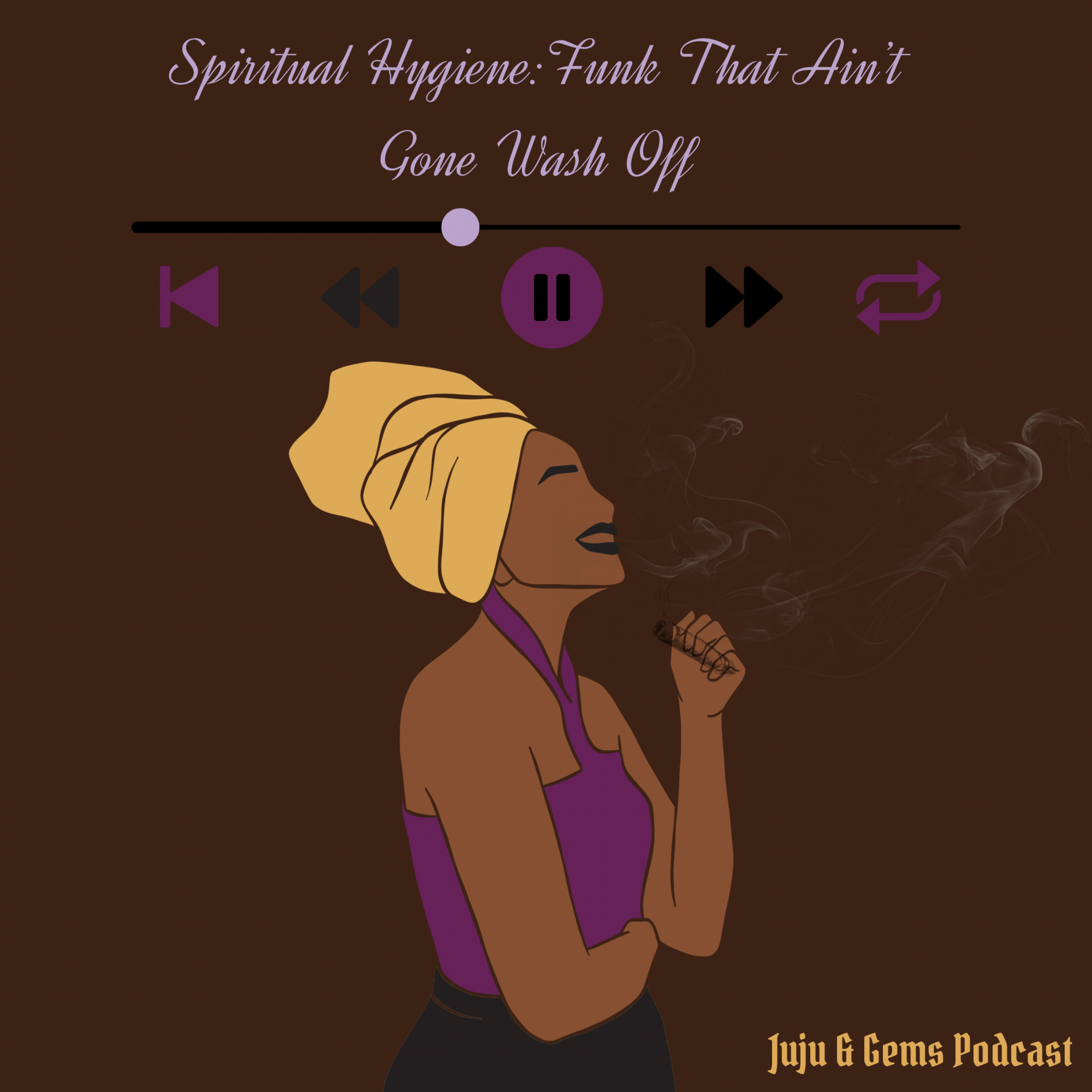 Spiritual Hygiene: Funk That Ain’t Gone Wash Off episode artwork