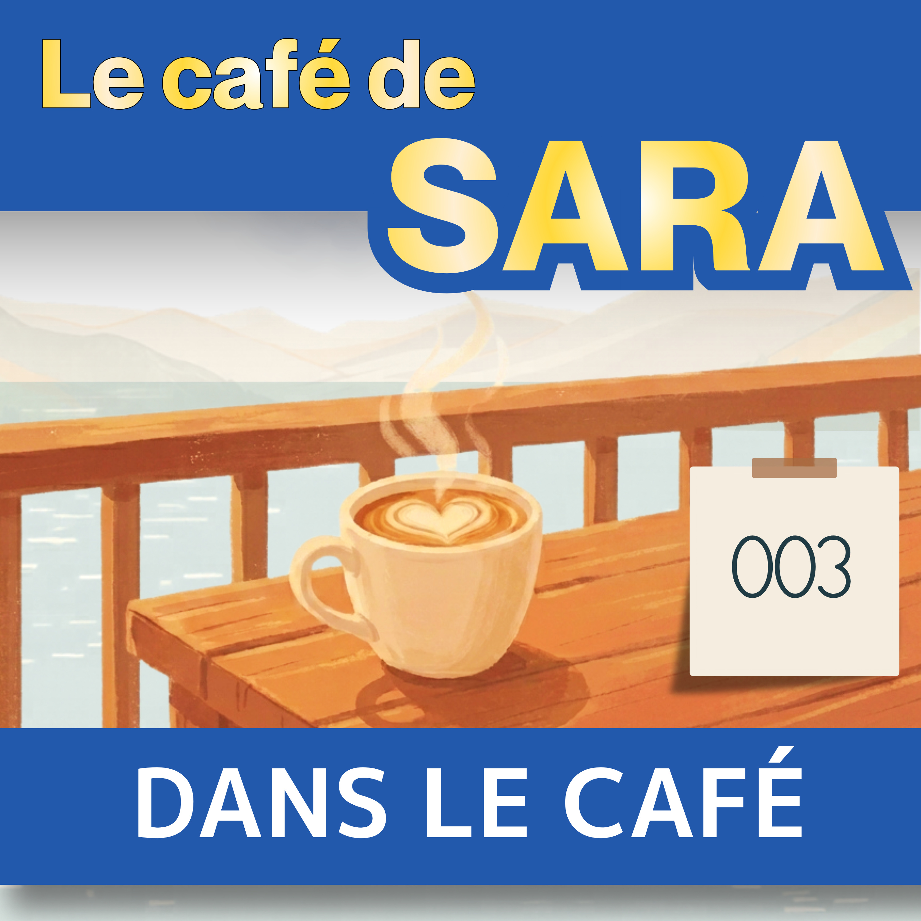 【A0–A1】Le café de Sara #3 — « Dans le café » ｜ Français facile · apprendre le français (DELF A1)