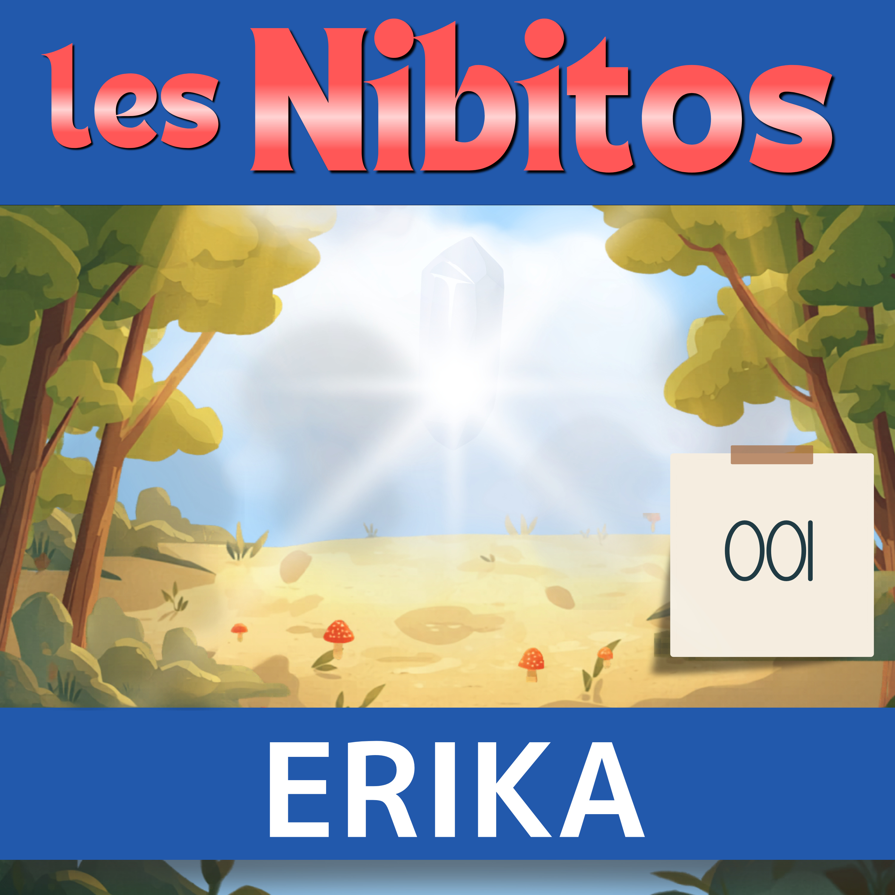 Les Nibitos #1 — Erika | Histoire en français facile (A1)