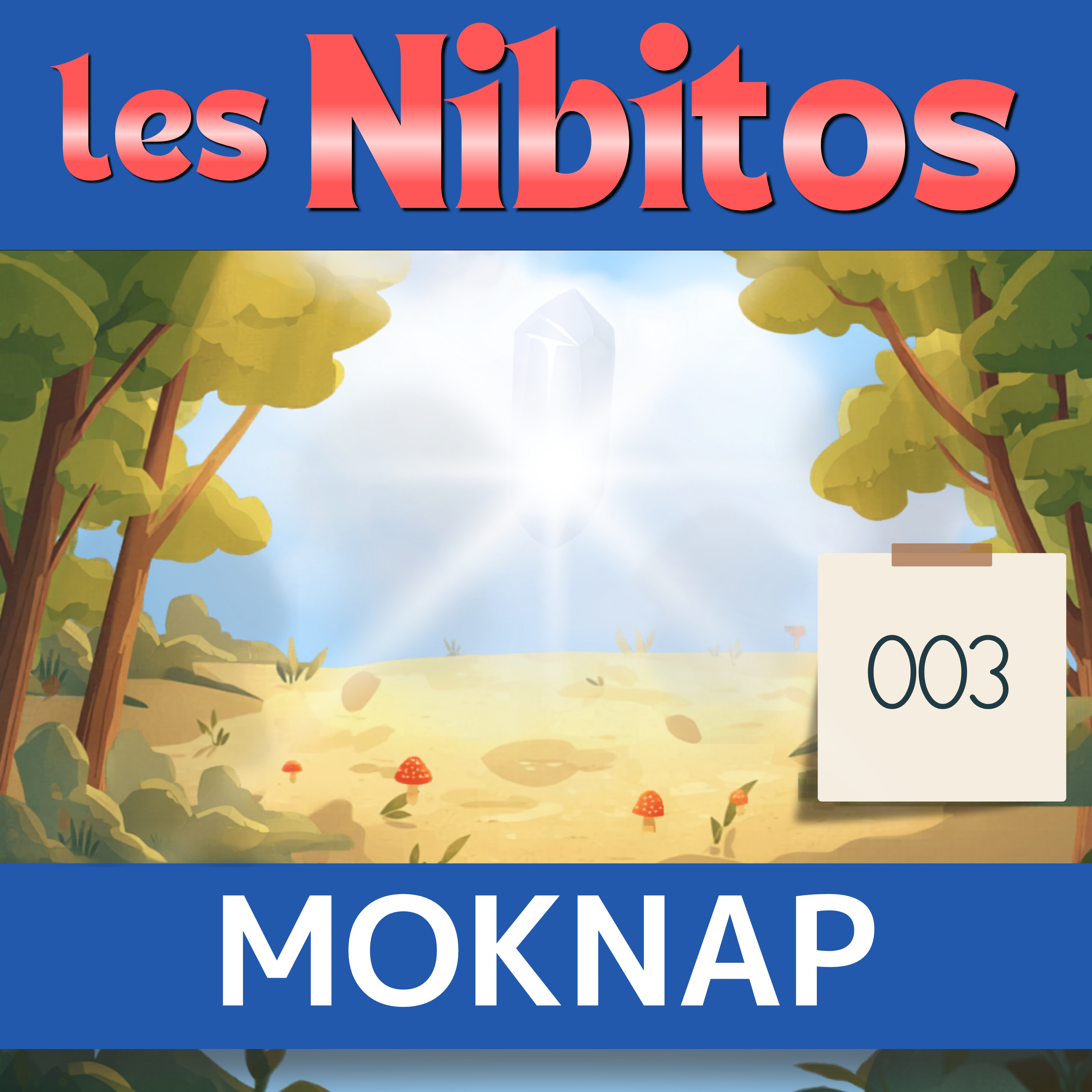 Les Nibitos #3 — La forêt de Mok-nap | Histoire en français facile (A1)