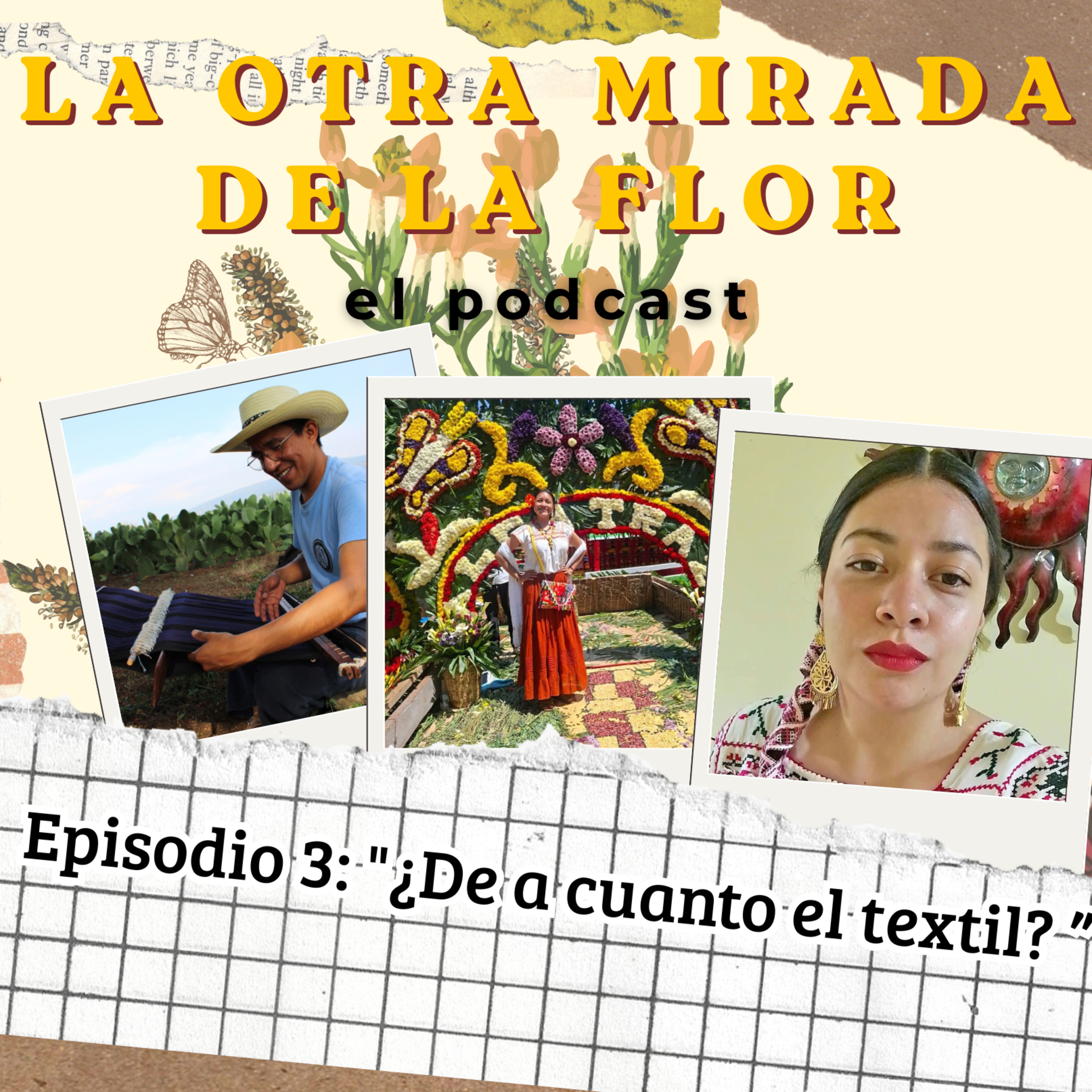 Portada de La Otra Mirada de la Flor: el podcast.