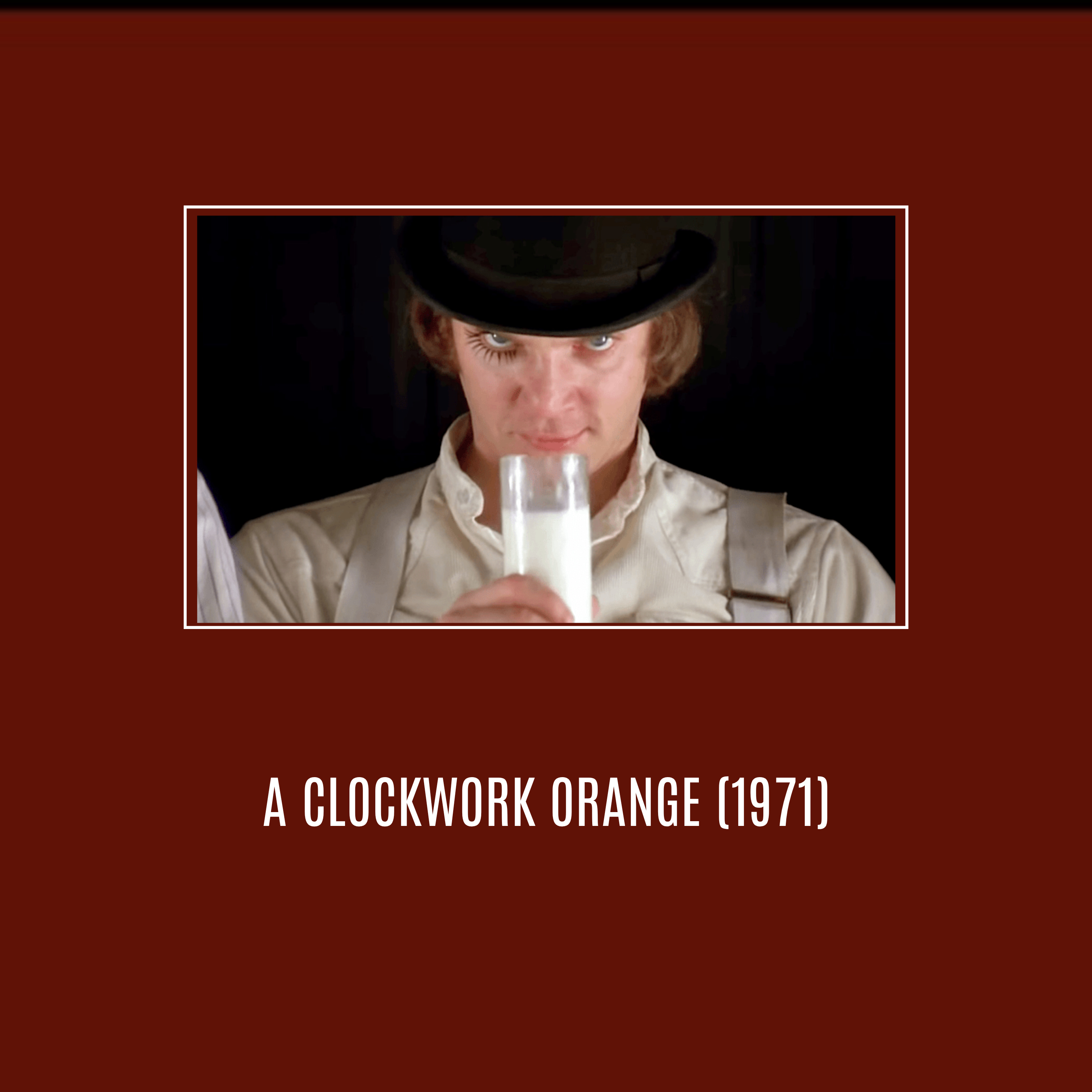 A Clockwork Orange (1971) - #11