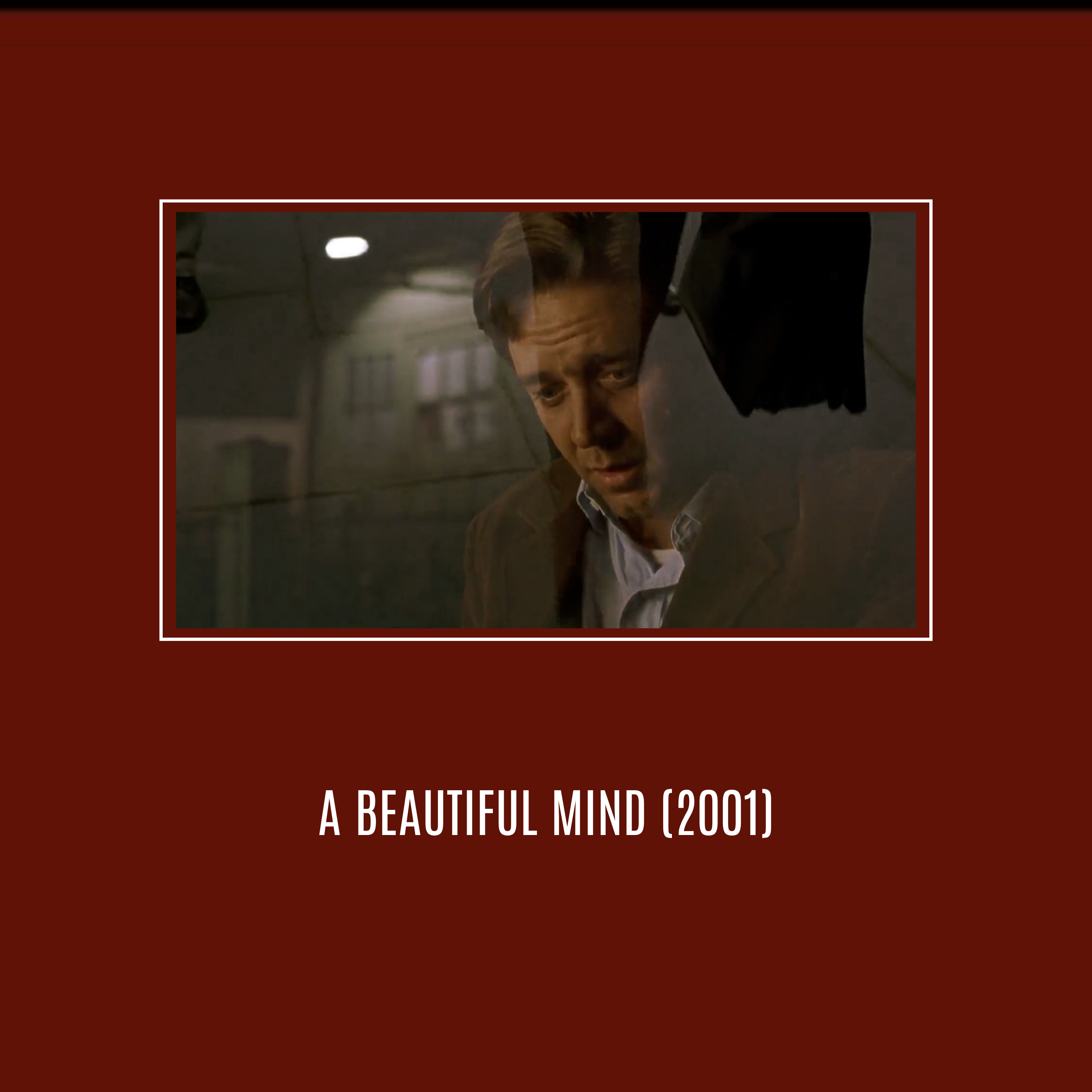 A Beautiful Mind (2001) - #12
