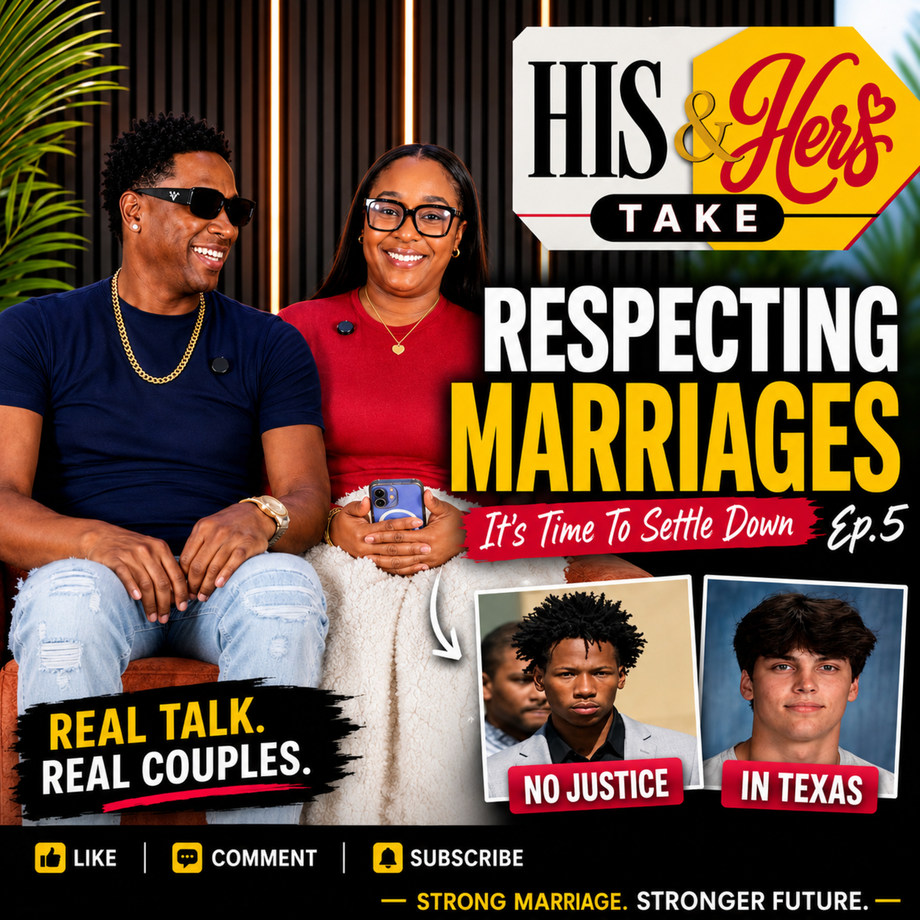Ep.5 | Justice for Karmelo Anthony | Respecting Marriages | DjFire20 & Dainty on His & Hers Take episode artwork