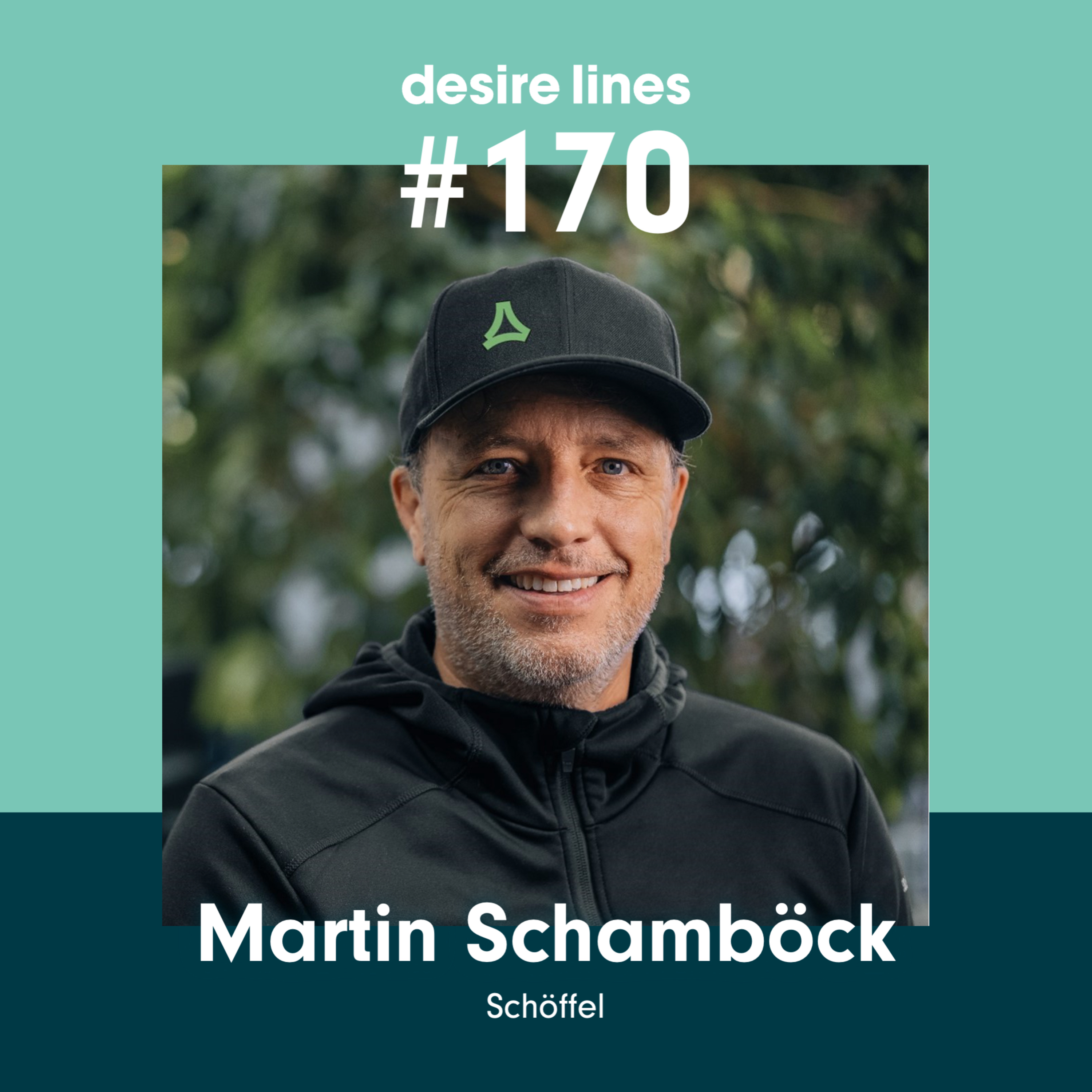#170: Martin Schamböck (Schöffel) I Welchen Wert kann eine klar positionierte Marke heute haben?
