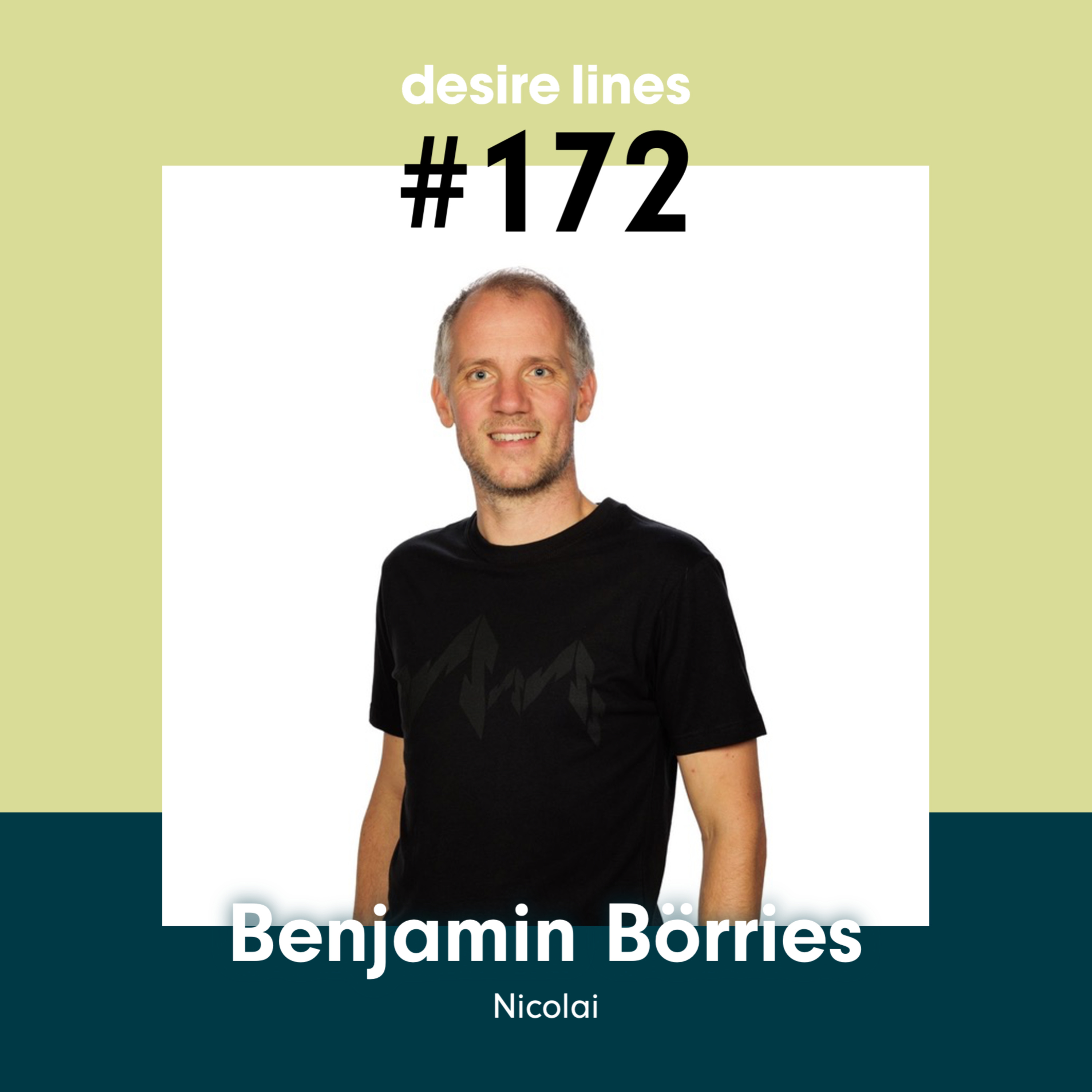 #172: Benjamin Börries (Nicolai) I Wie bleibt man relevant? 