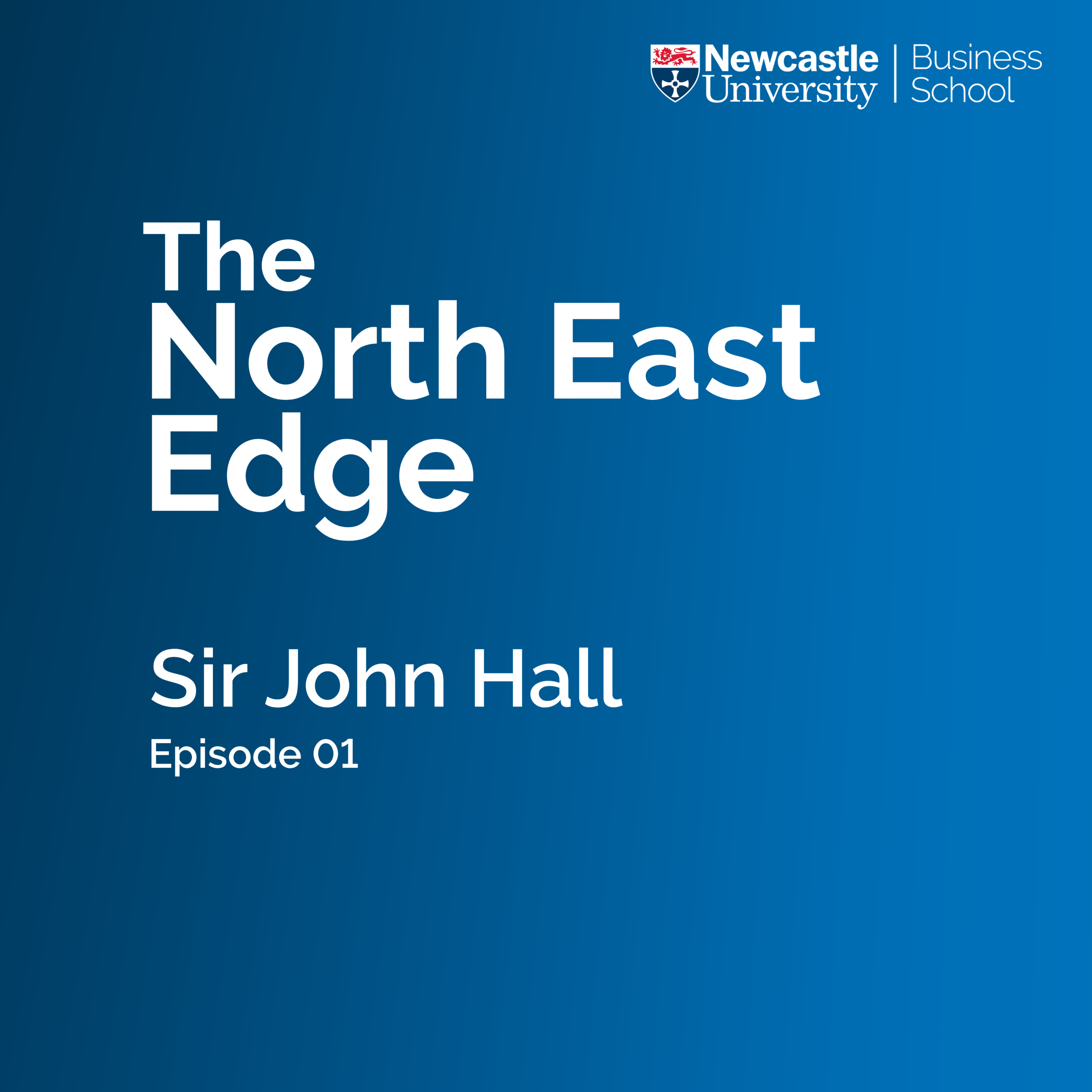 Sir John Hall, “If you’ve got something to sell, tell the world” episode artwork