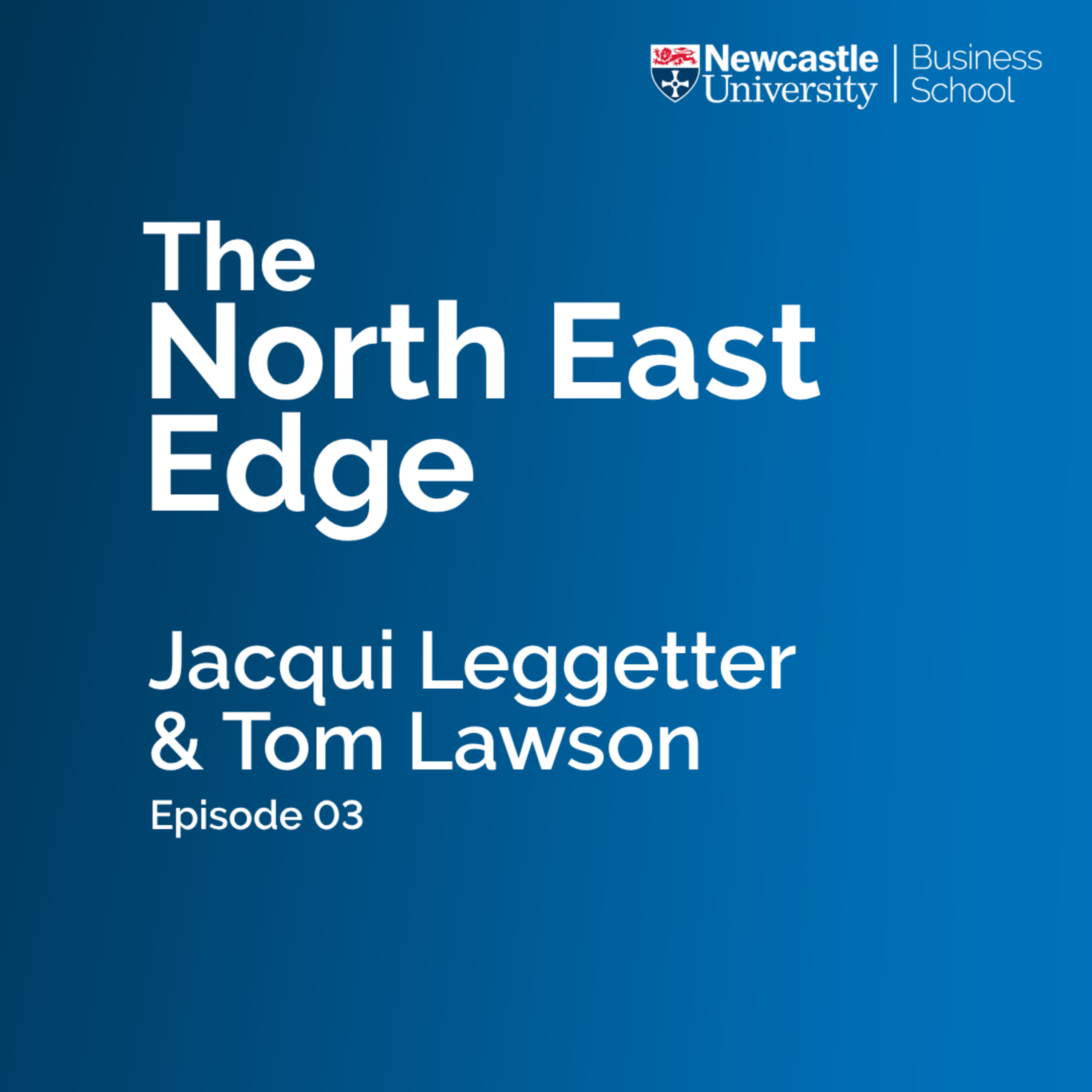 Jacqui Leggetter & Tom Lawson. Can the NE become a centre for tech, data & AI? episode artwork