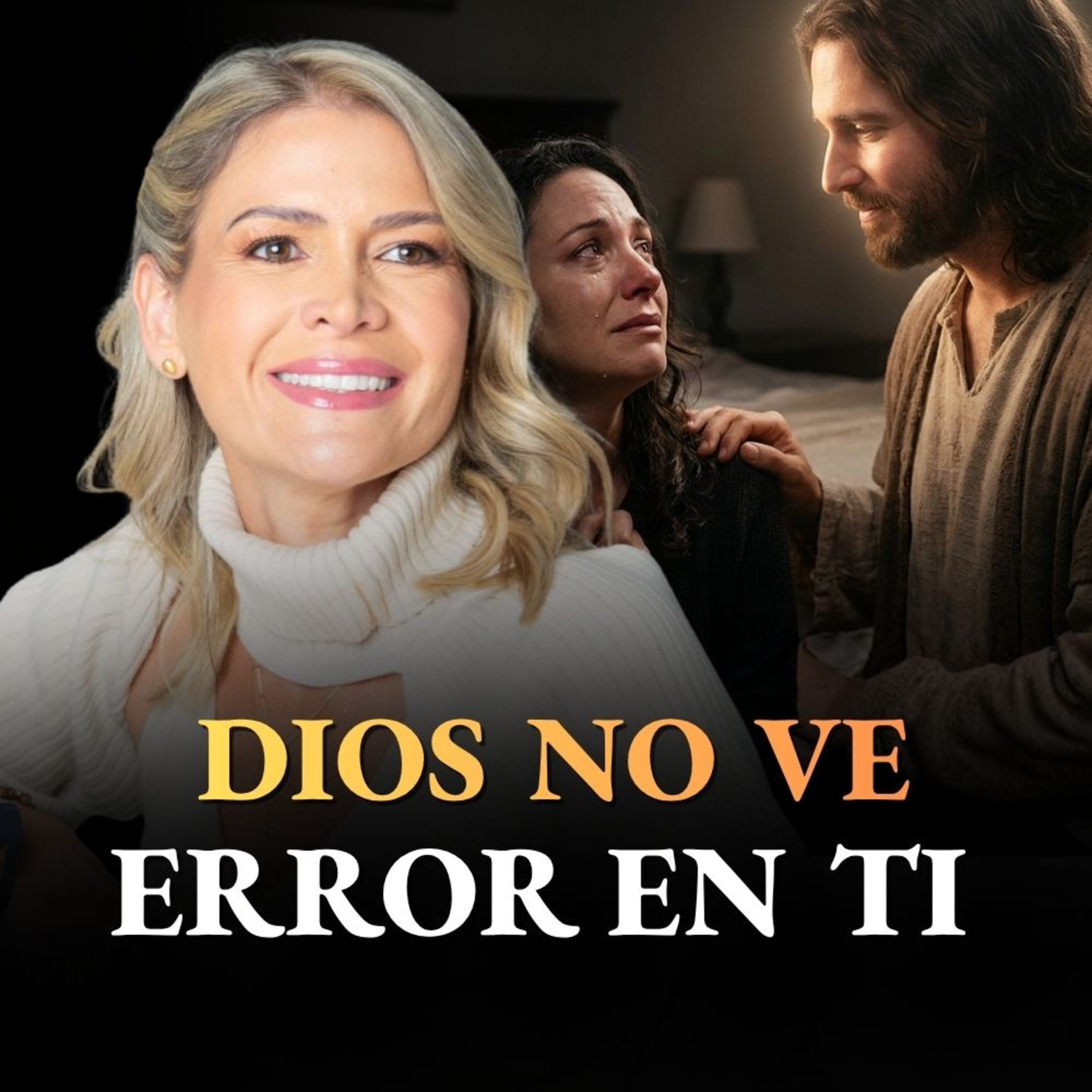 Dios no ve error en ti episode artwork