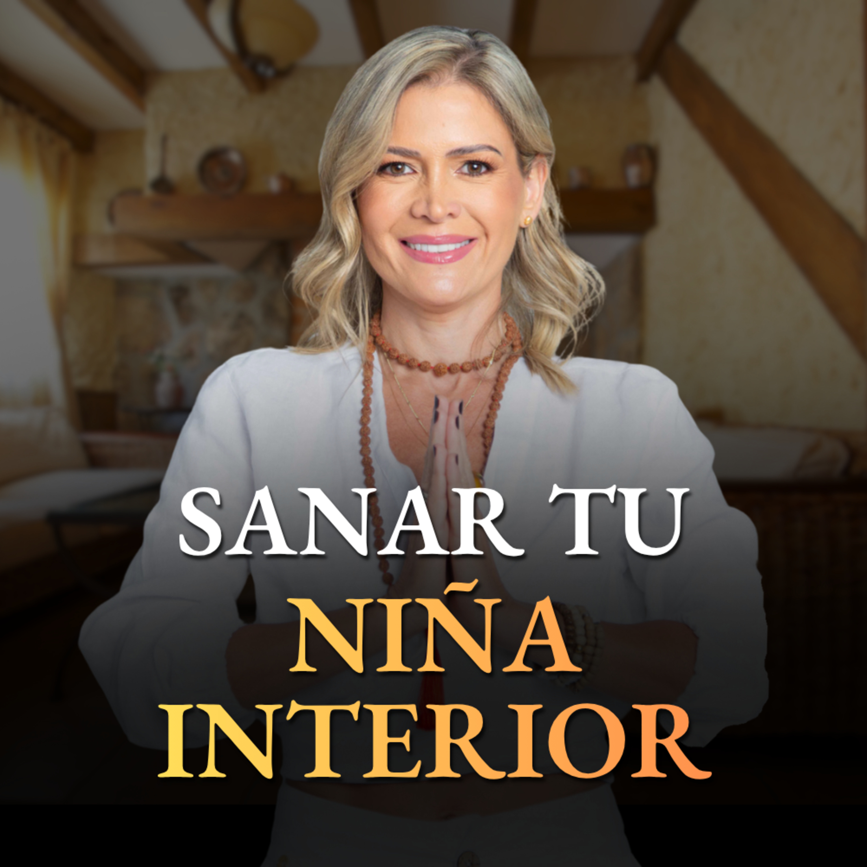 Sanar a tu niña interior cambia tu vida episode artwork