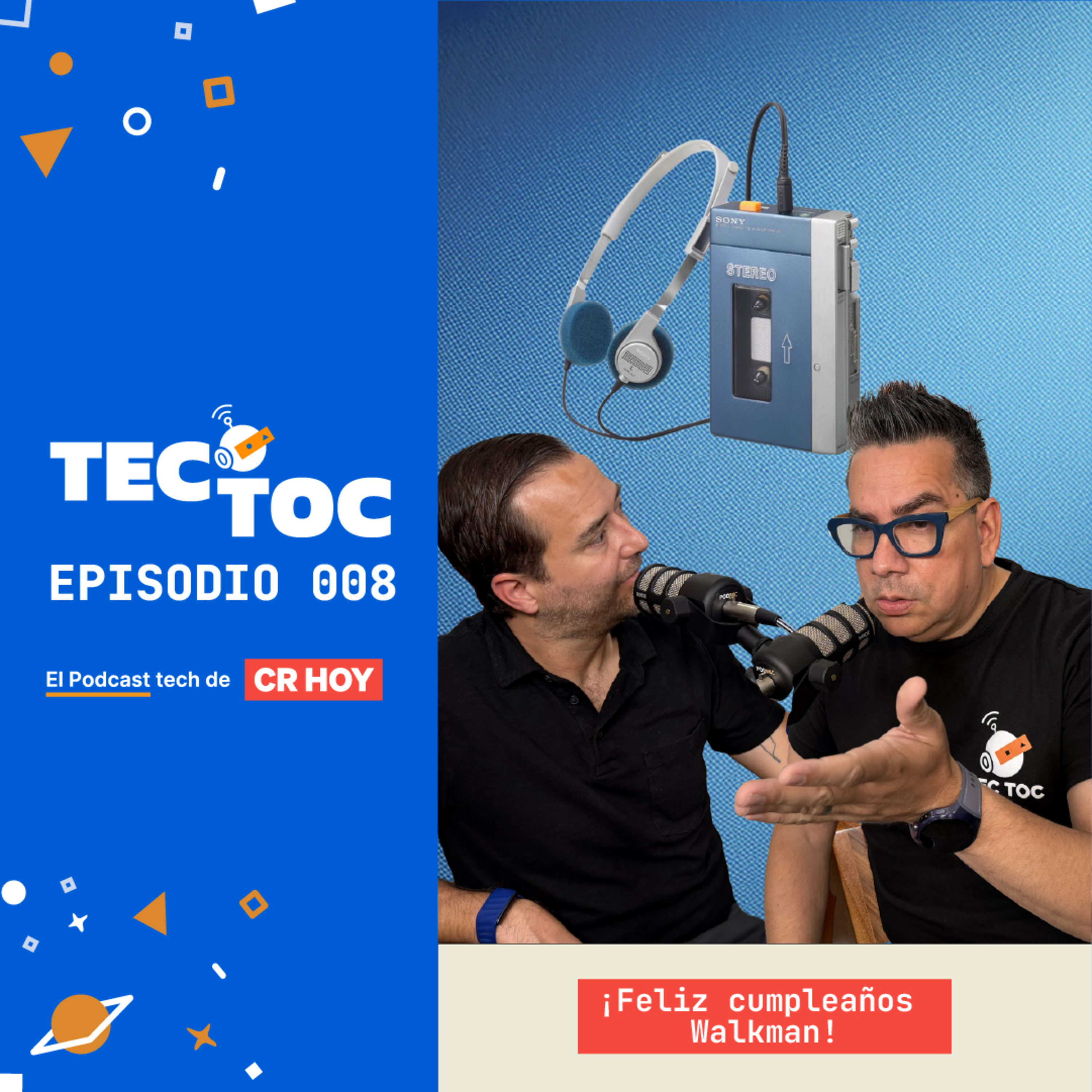 TecToc Podcast EP008 - ¡Feliz cumpleaños Walkman!