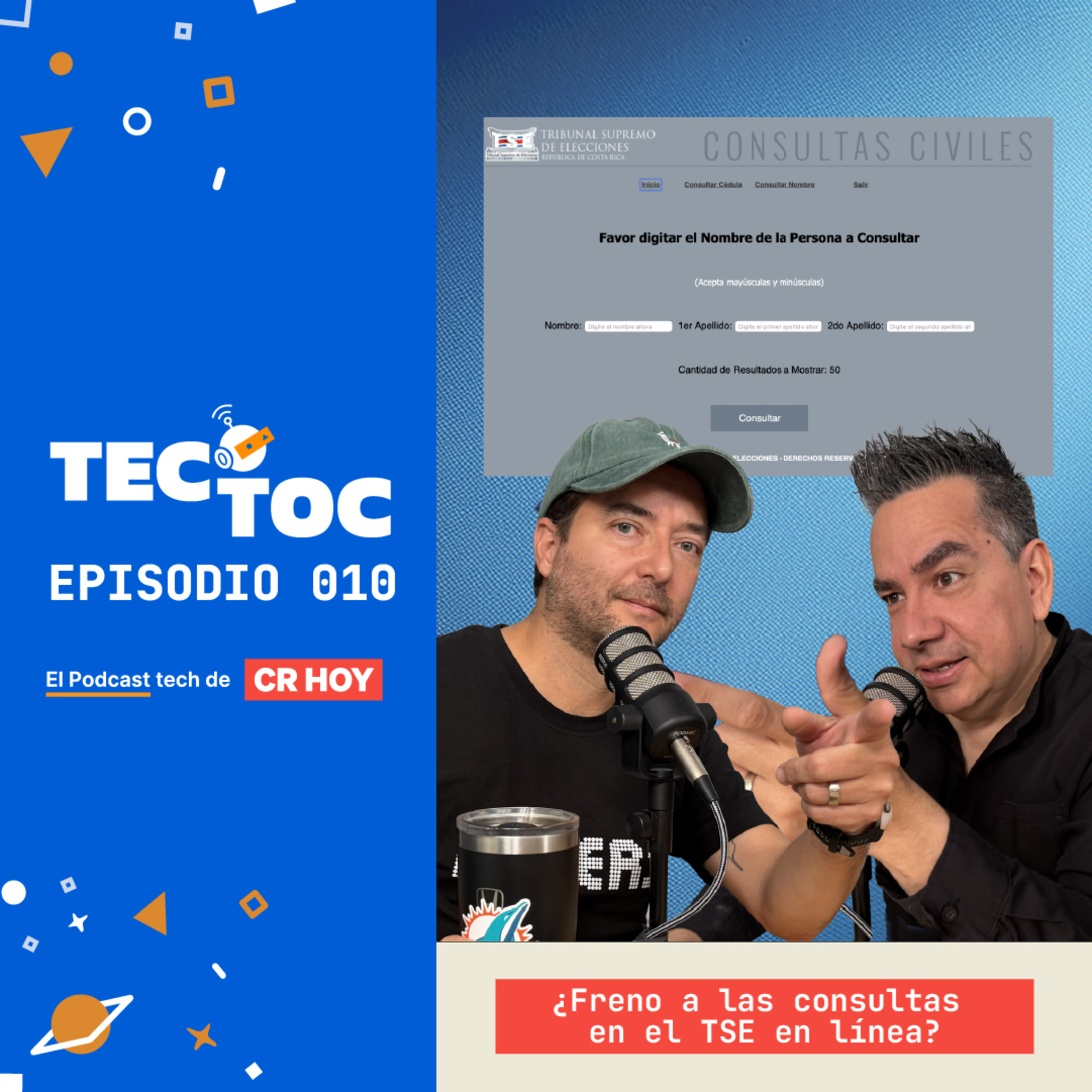TecToc Podcast EP010 - ¿Freno a las consultas en el TSE en línea?