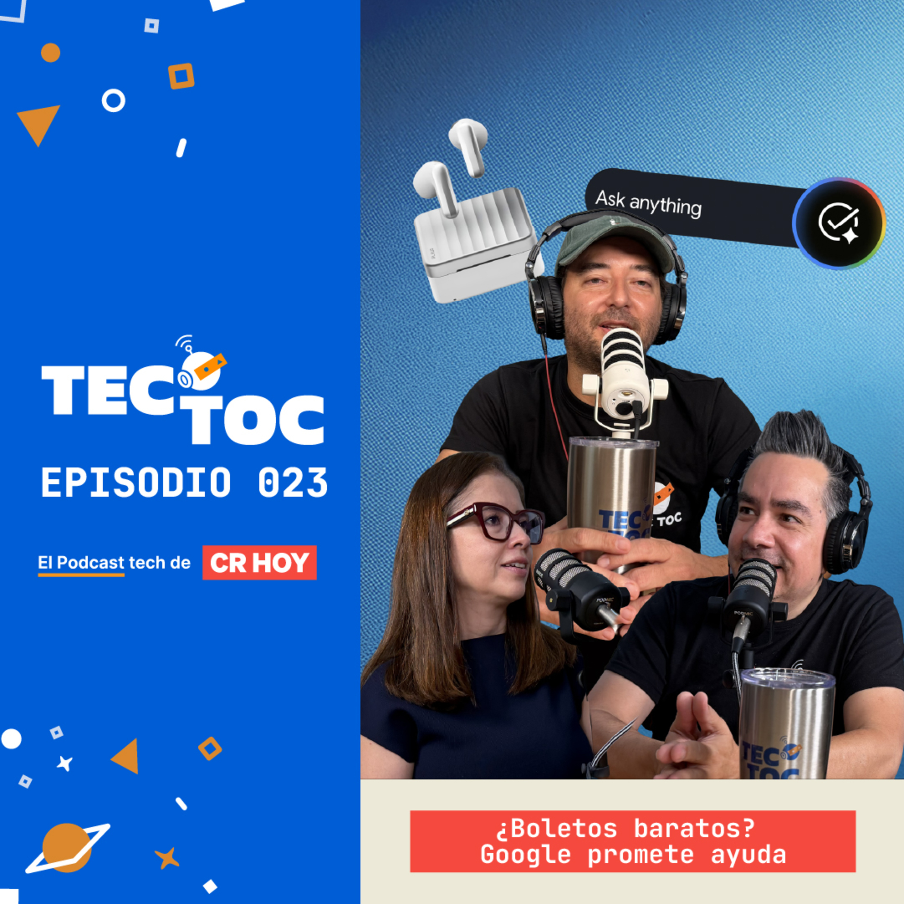 TecToc Podcast EP023 - ¿Boletos baratos? Google promete ayuda