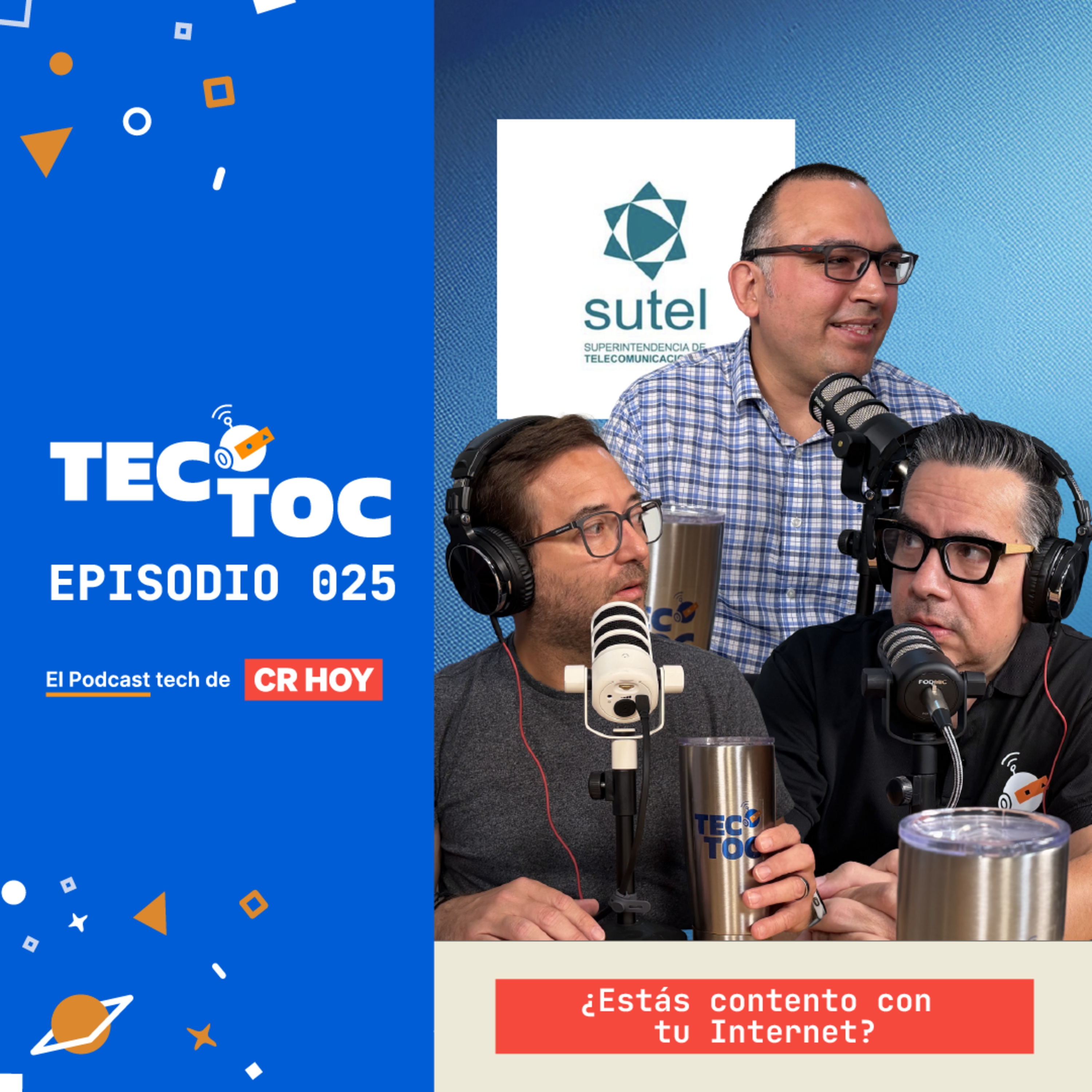 TecToc Podcast EP025 - ¿Estás contento con tu Internet?