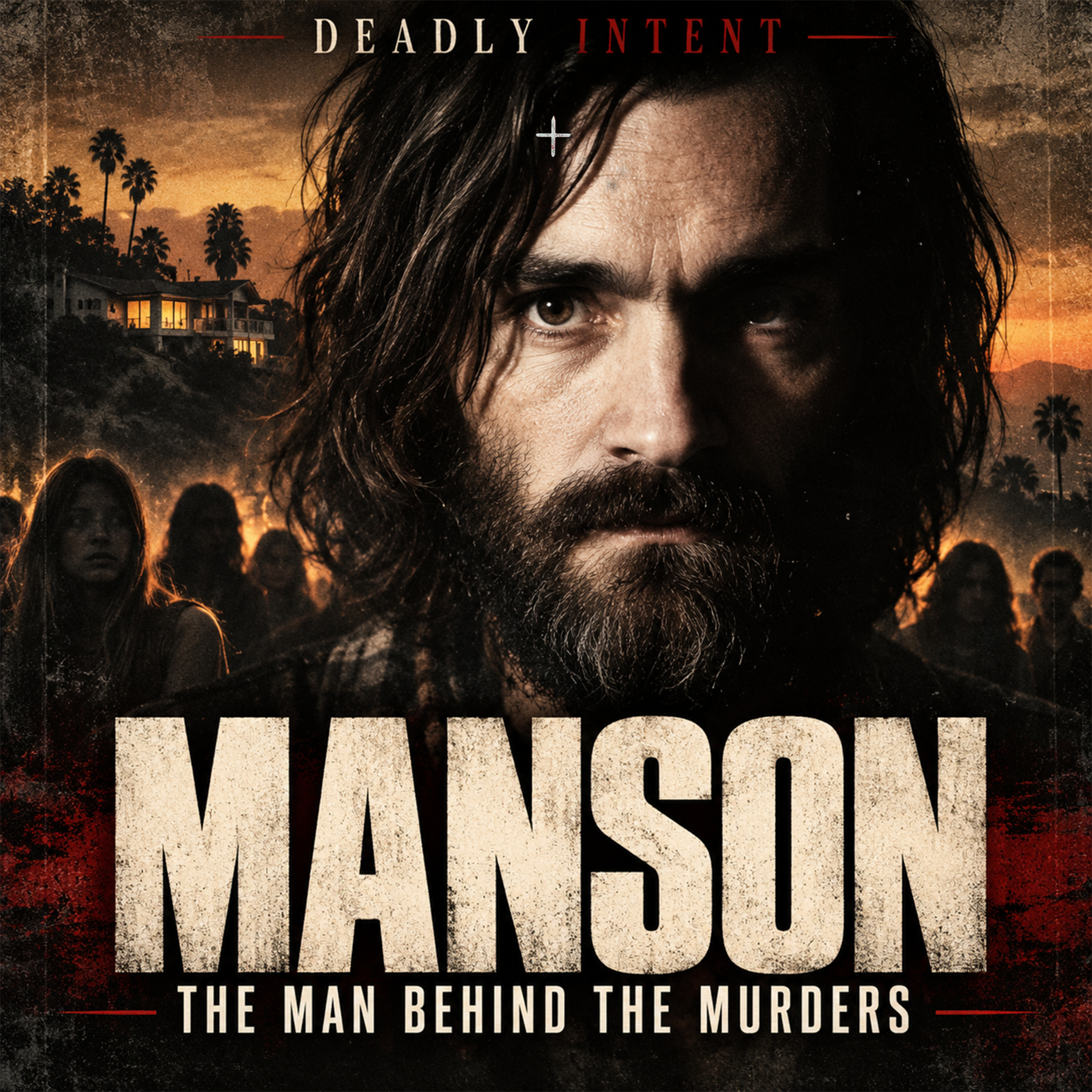 The Manson Family Murders – Helter Skelter and the Psychology Behind the Murders episode artwork