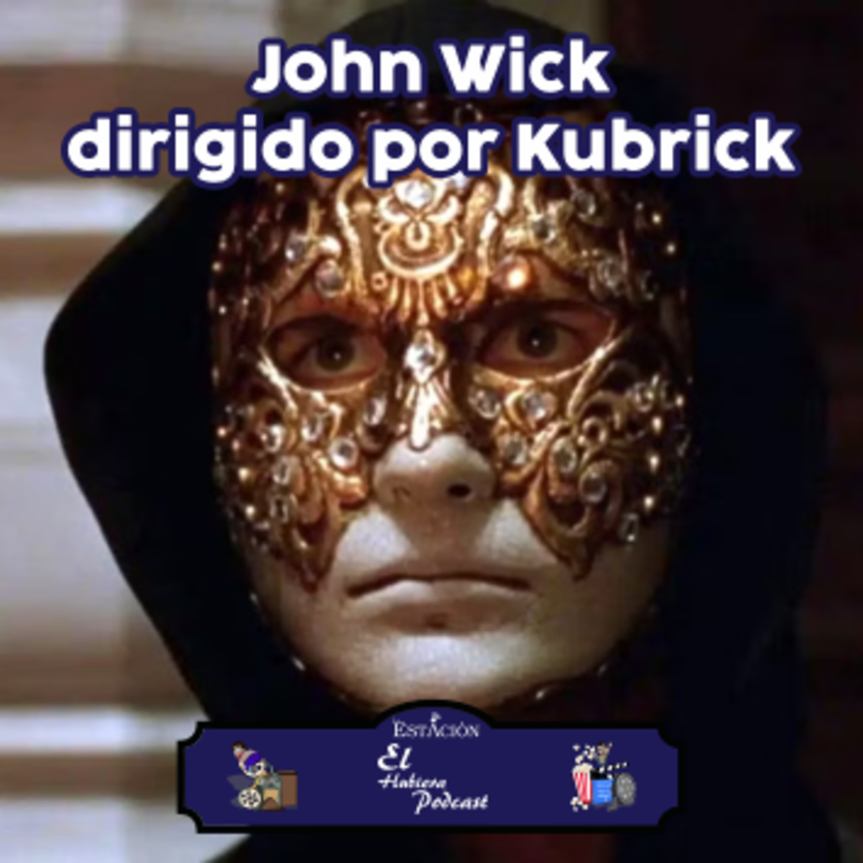 Ep. 155 - Ojos Bien Cerrados (Eyes Wide Shut) episode artwork