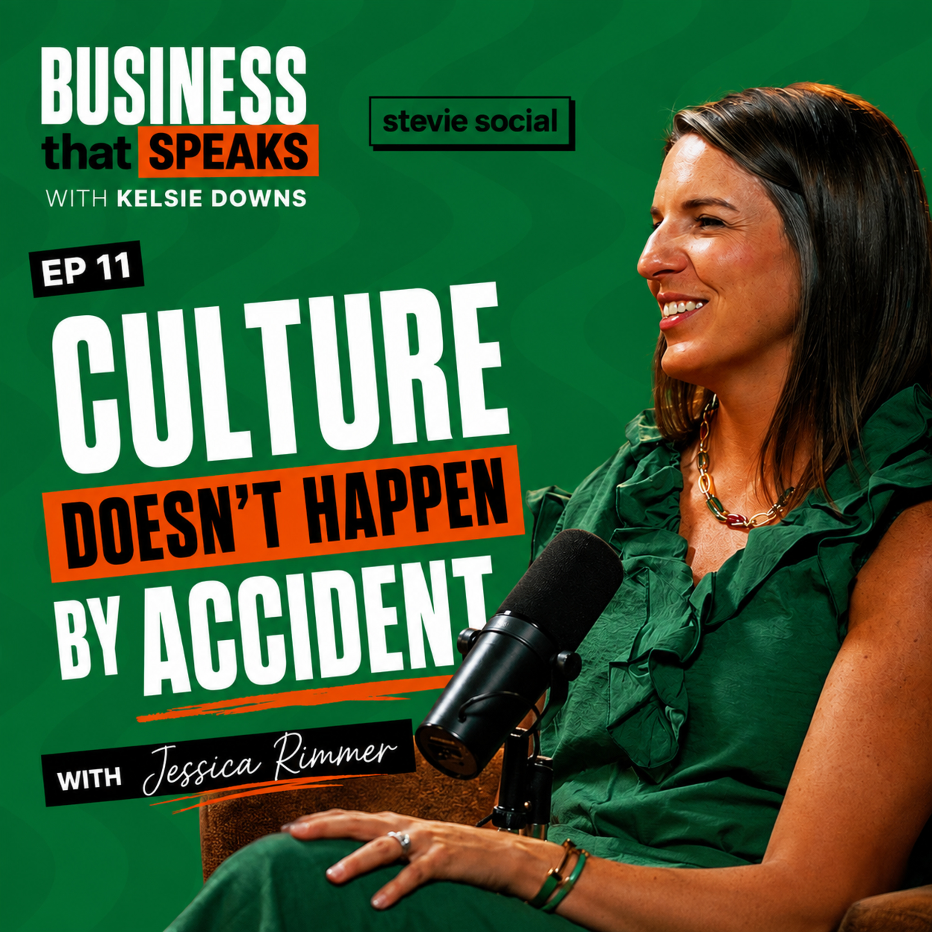 Why Healthy Company Culture Doesn’t Happen by Accident | Jessica Rimmer | Business That Speaks Ep. 11