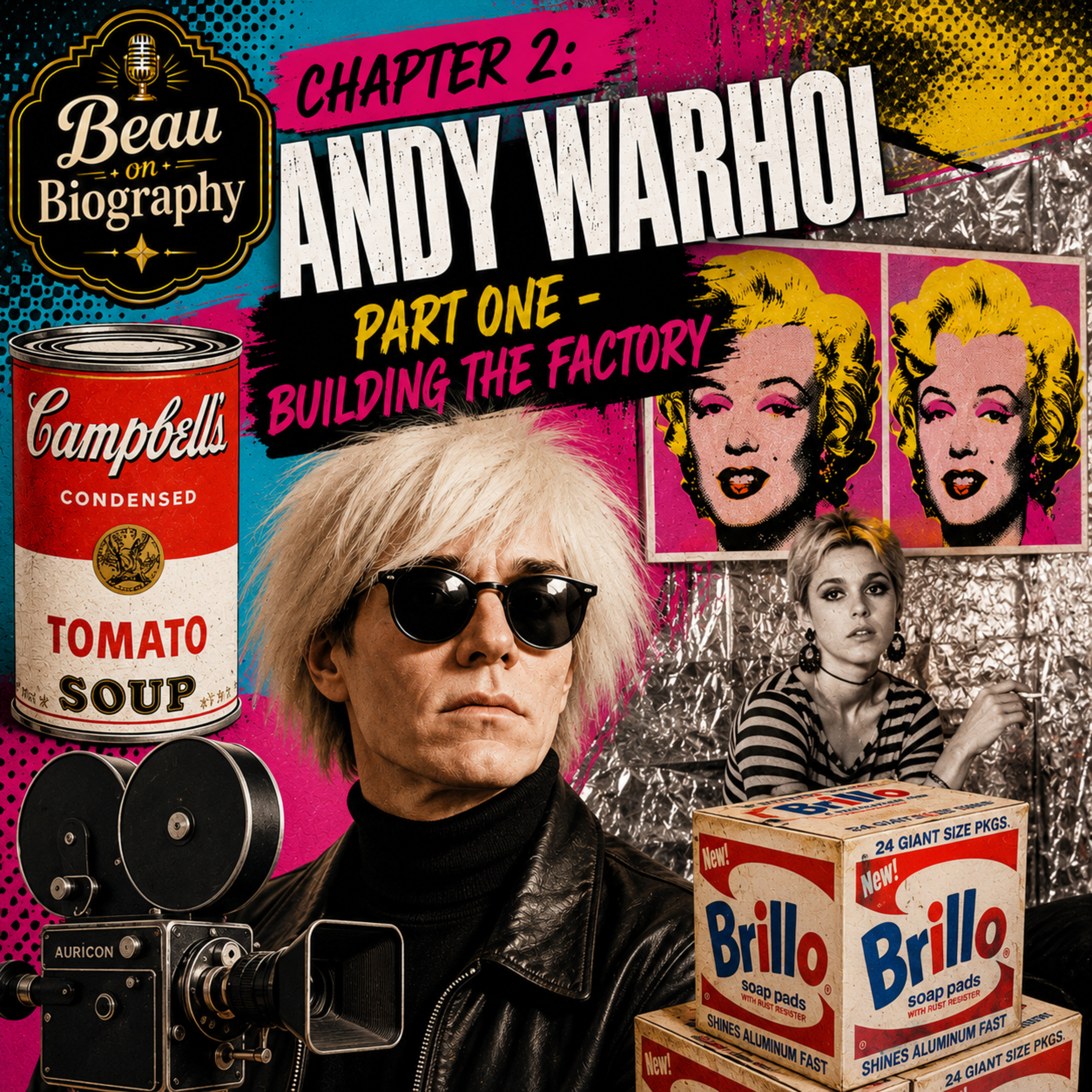 Chapter 2: Andy Warhol – Building the Factory, Part 1 of 2 episode artwork