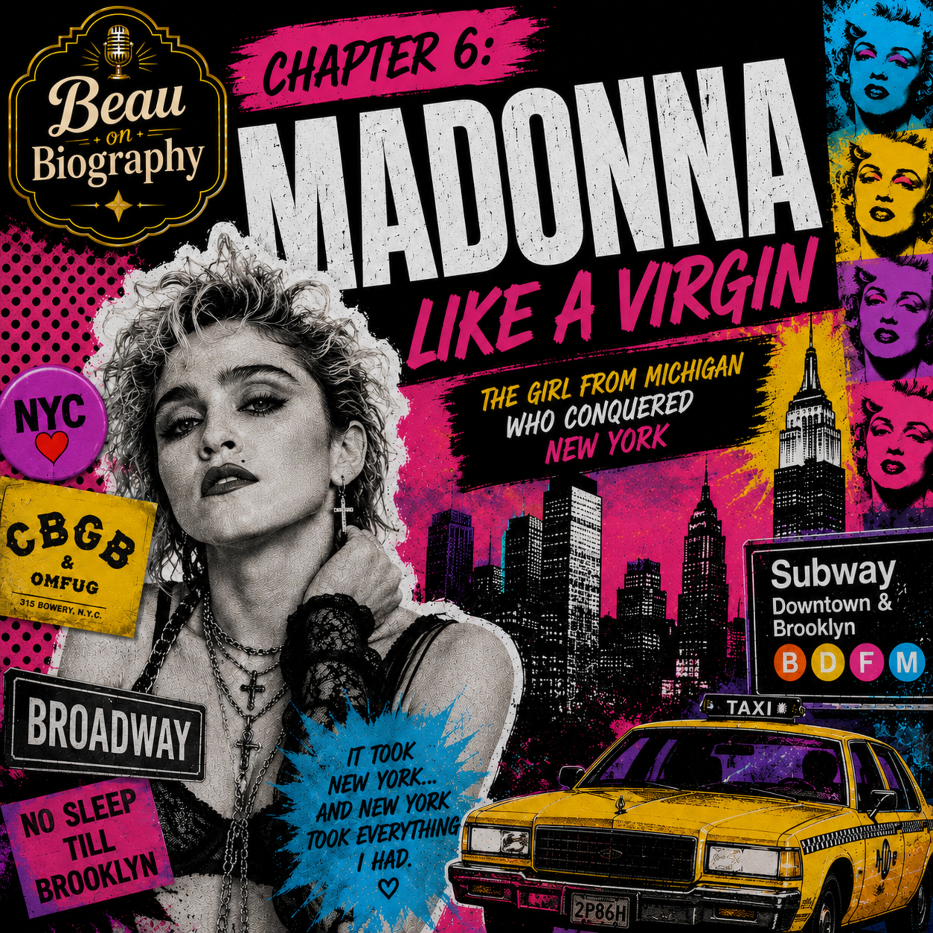 Chapter 6: Madonna – The Girl Who Came to NYC with Thirty-Five Dollars episode artwork