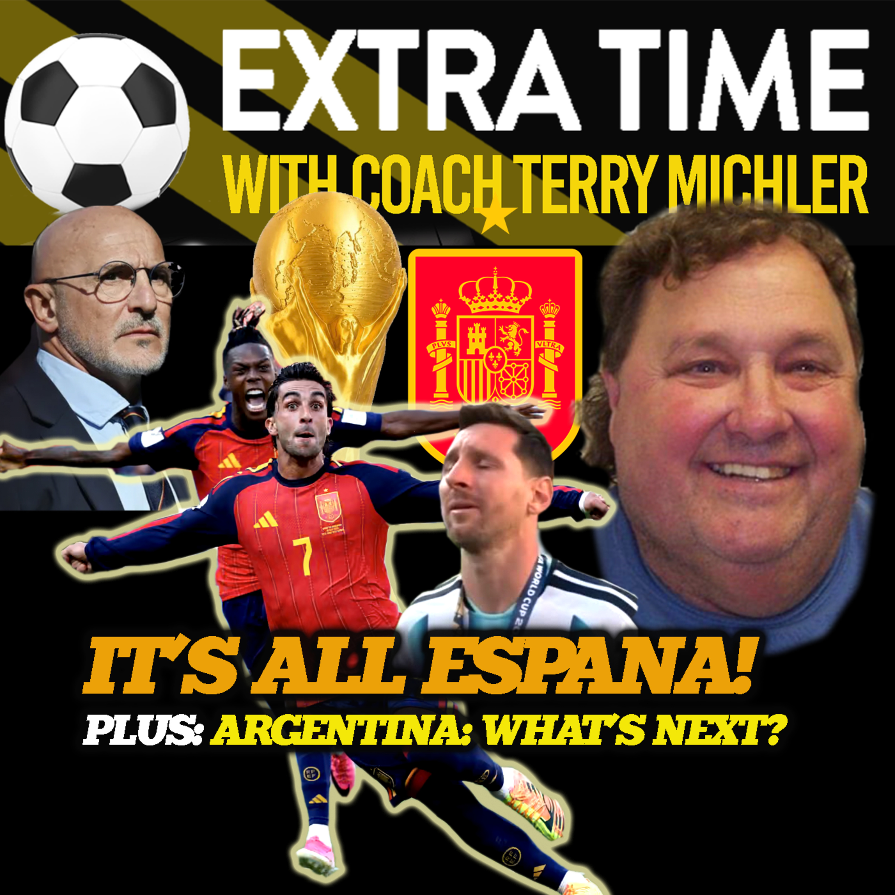 7.19.26 | World Cup 26 Final | Spain's Game Plan | World Cup 26: Review | Terry's Podcast | Connections Around the World episode artwork