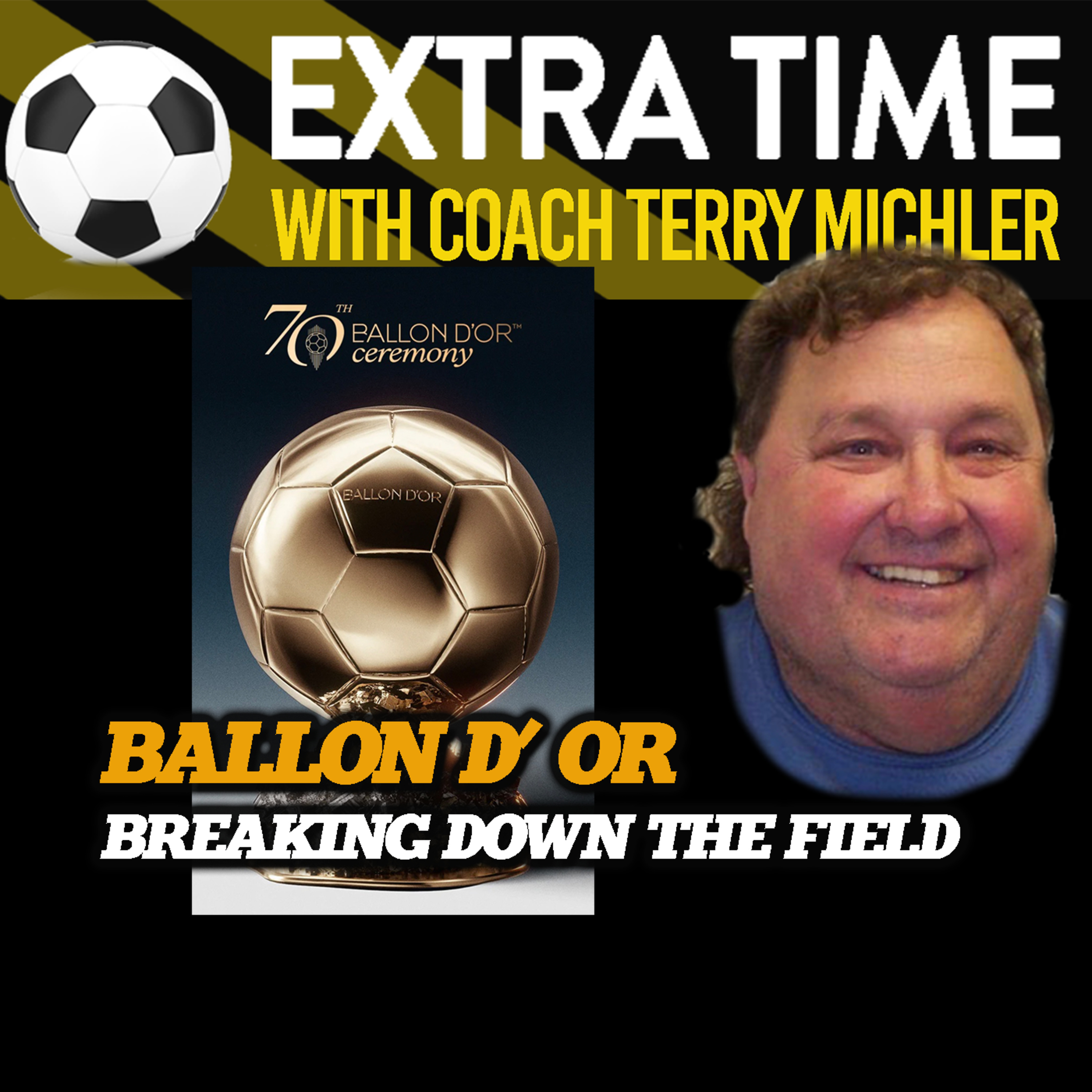 10.26.26 | Ballon D'Or | US Open Cup | MLS Table | Coaching Corner: Terry's nemesis | Heartbreakers | Interview Shows
