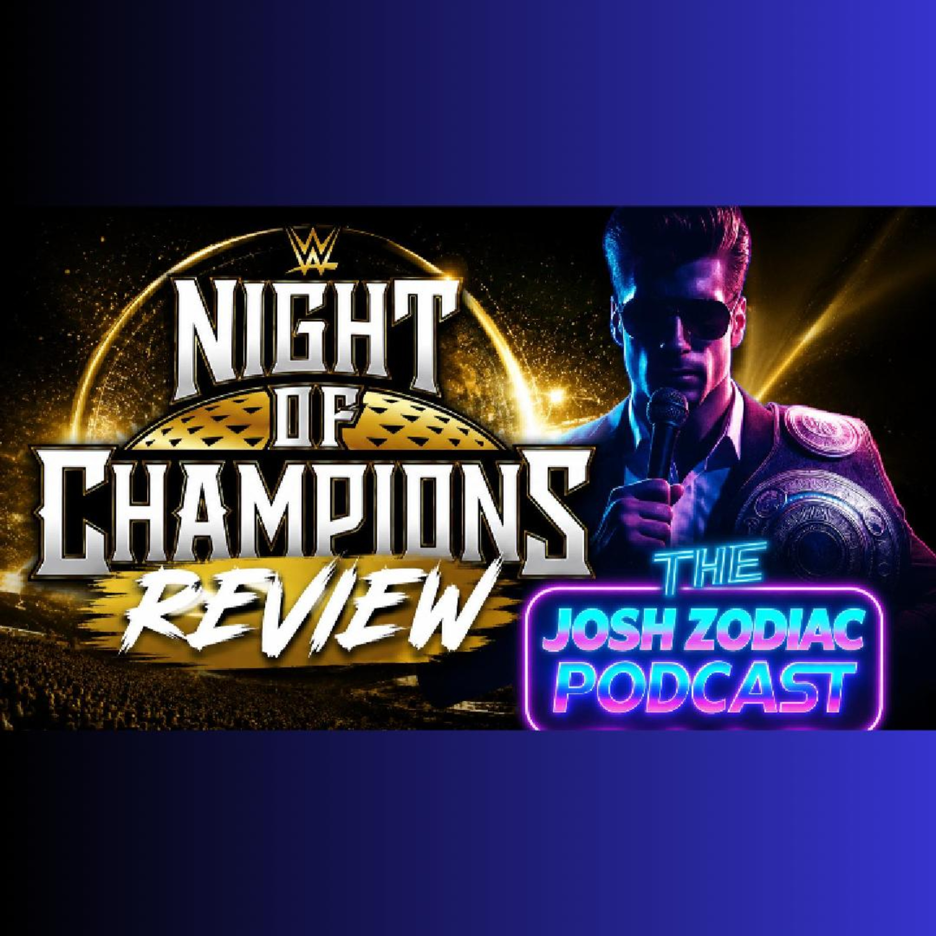 Episode 75: WWE Night of Champions 2026 Review episode artwork