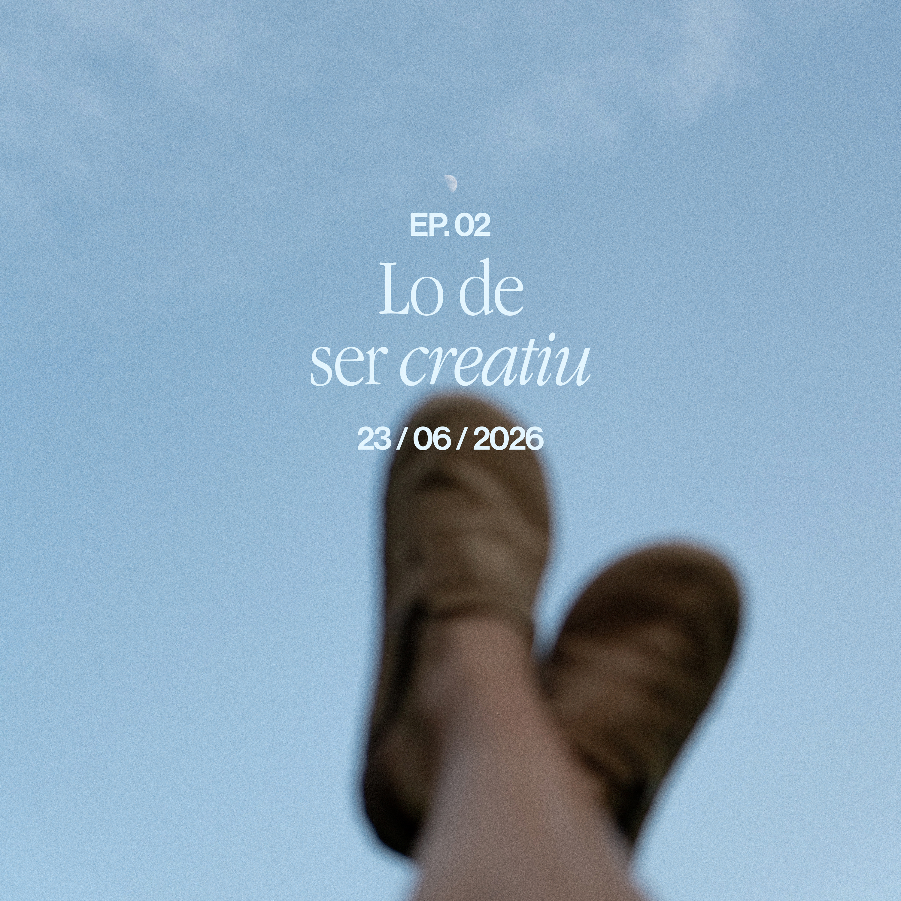 /02 ••• Lo de ser creatiu episode artwork
