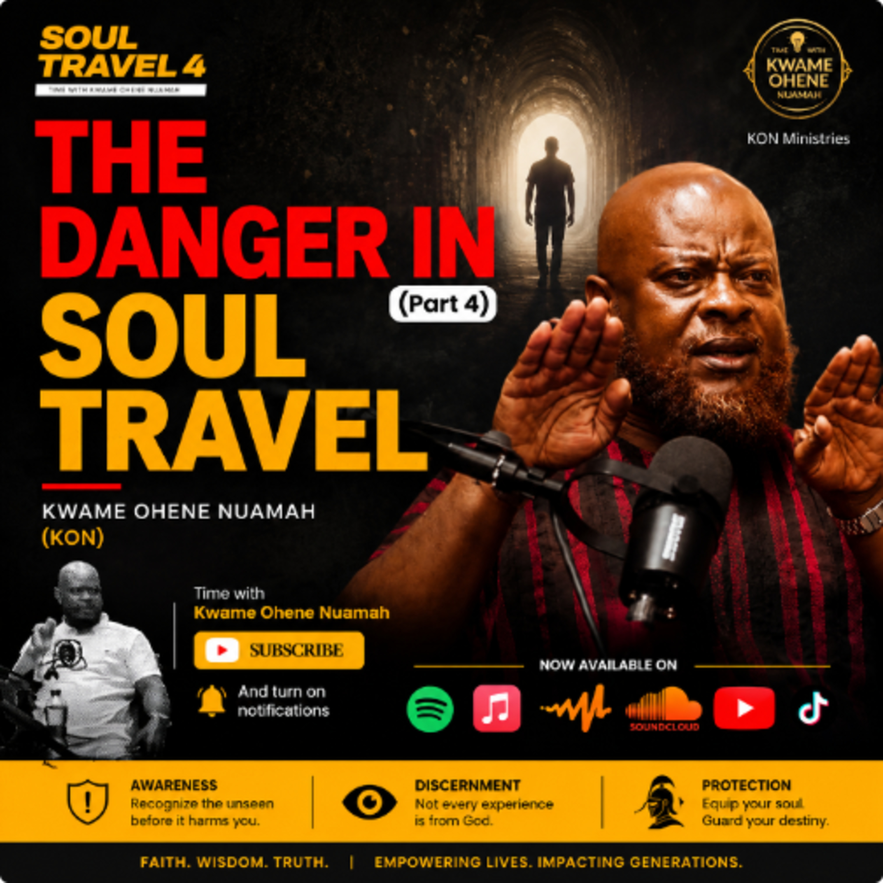 The Danger In Soul Travel (Part 4)