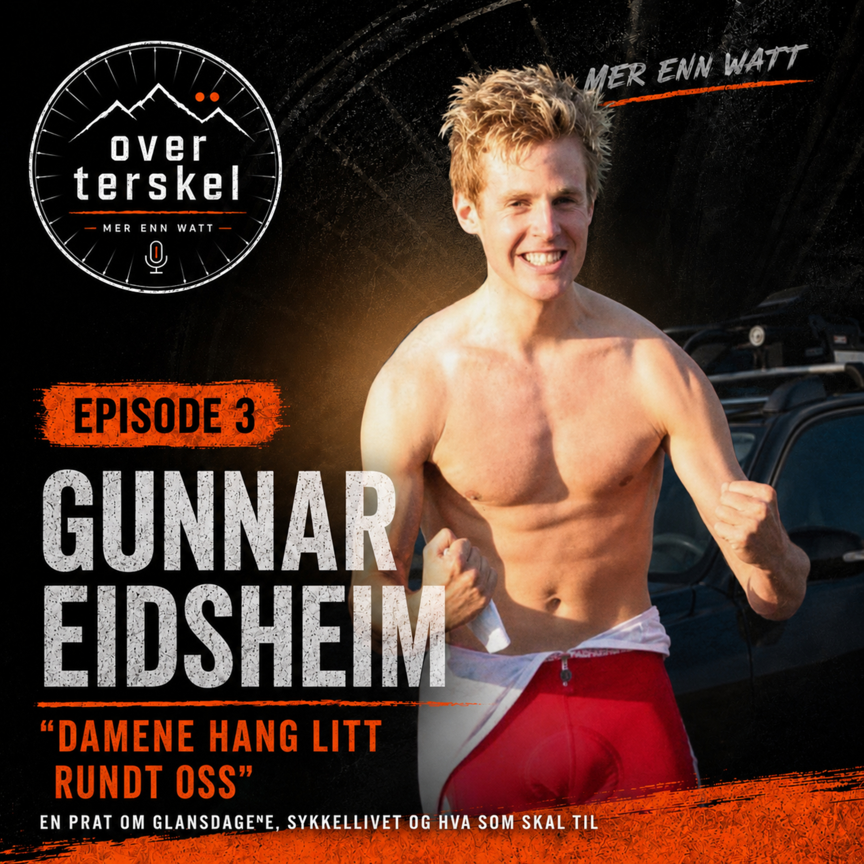 Episode 3: "Damene hang litt rundt oss" - Glansdagene til Gunnar Eidsheim (fra bilen) - DEL 1 episode artwork