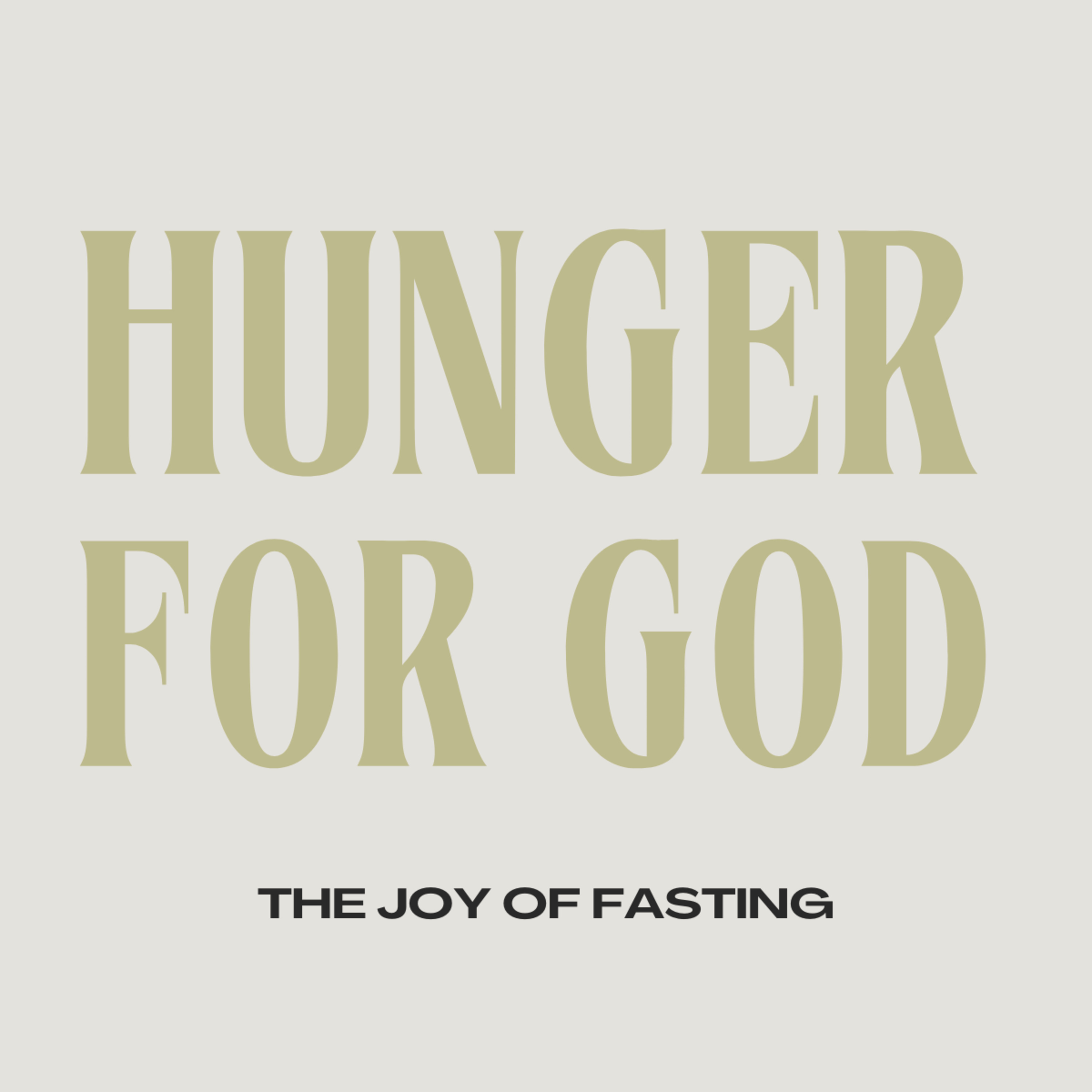 Hunger for God | Week 3 episode artwork