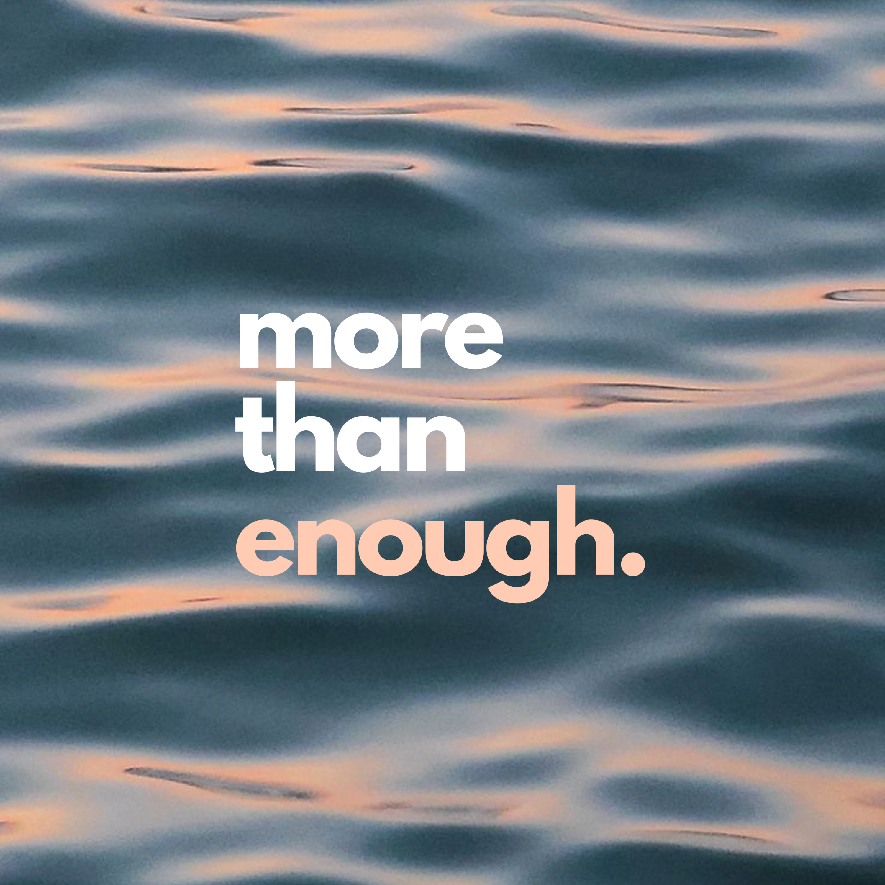 More Than Enough | Week 1 episode artwork