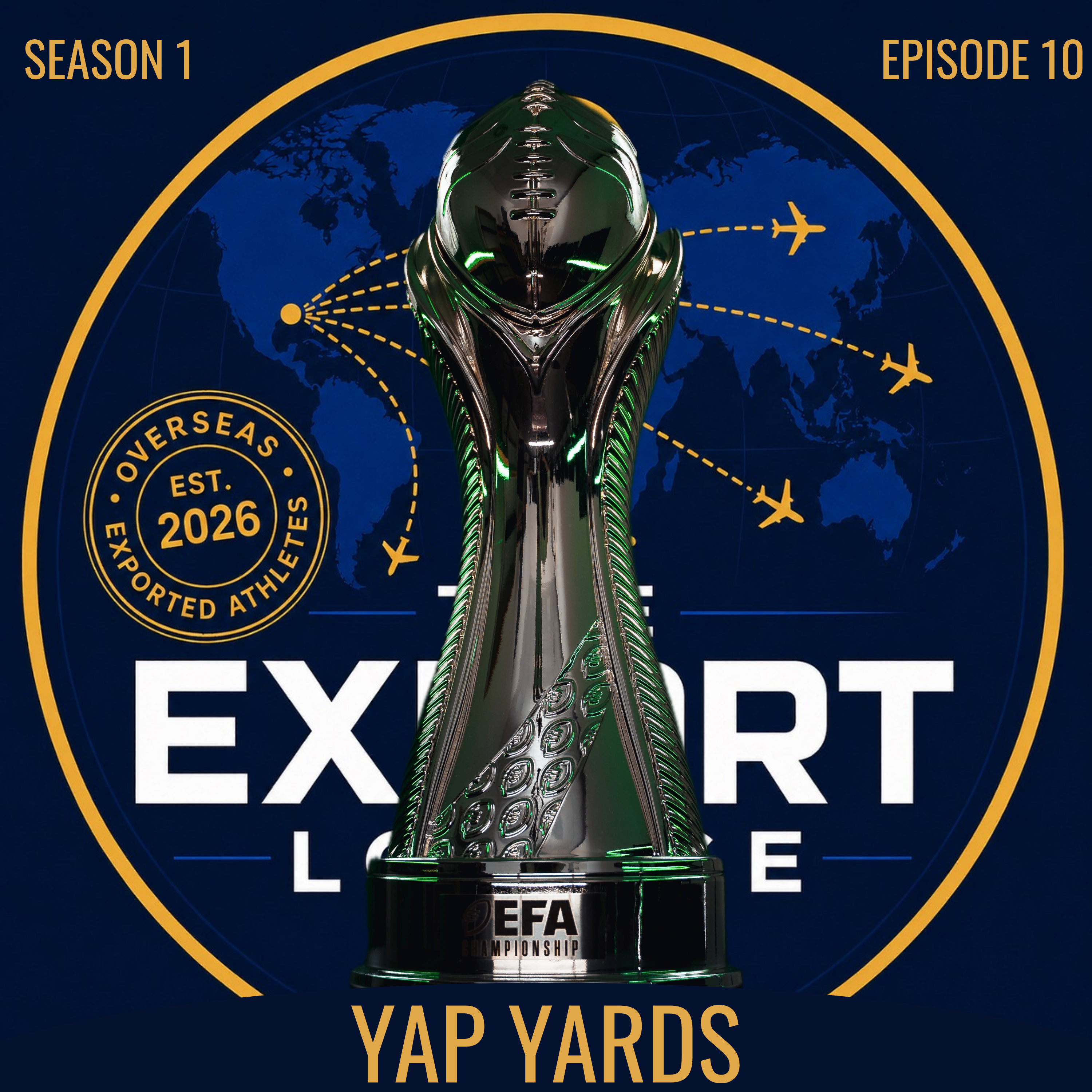 How More American Imports Could Fix European Football - Or Break It | EFA Champ, CFP Champ, Heisman Winner, and NFL Season Predictions episode artwork