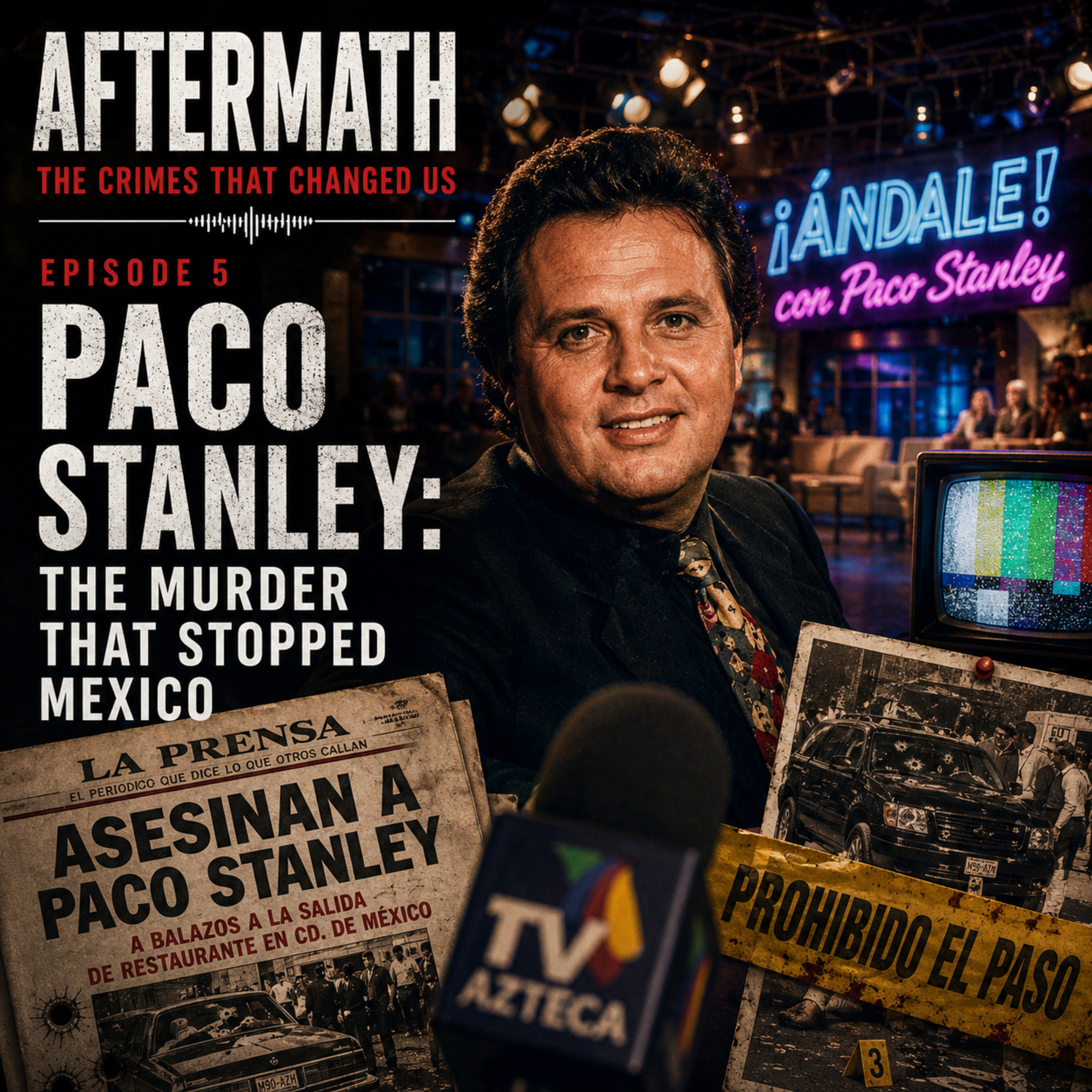 Paco Stanley: The Murder that Stopped Mexico episode artwork