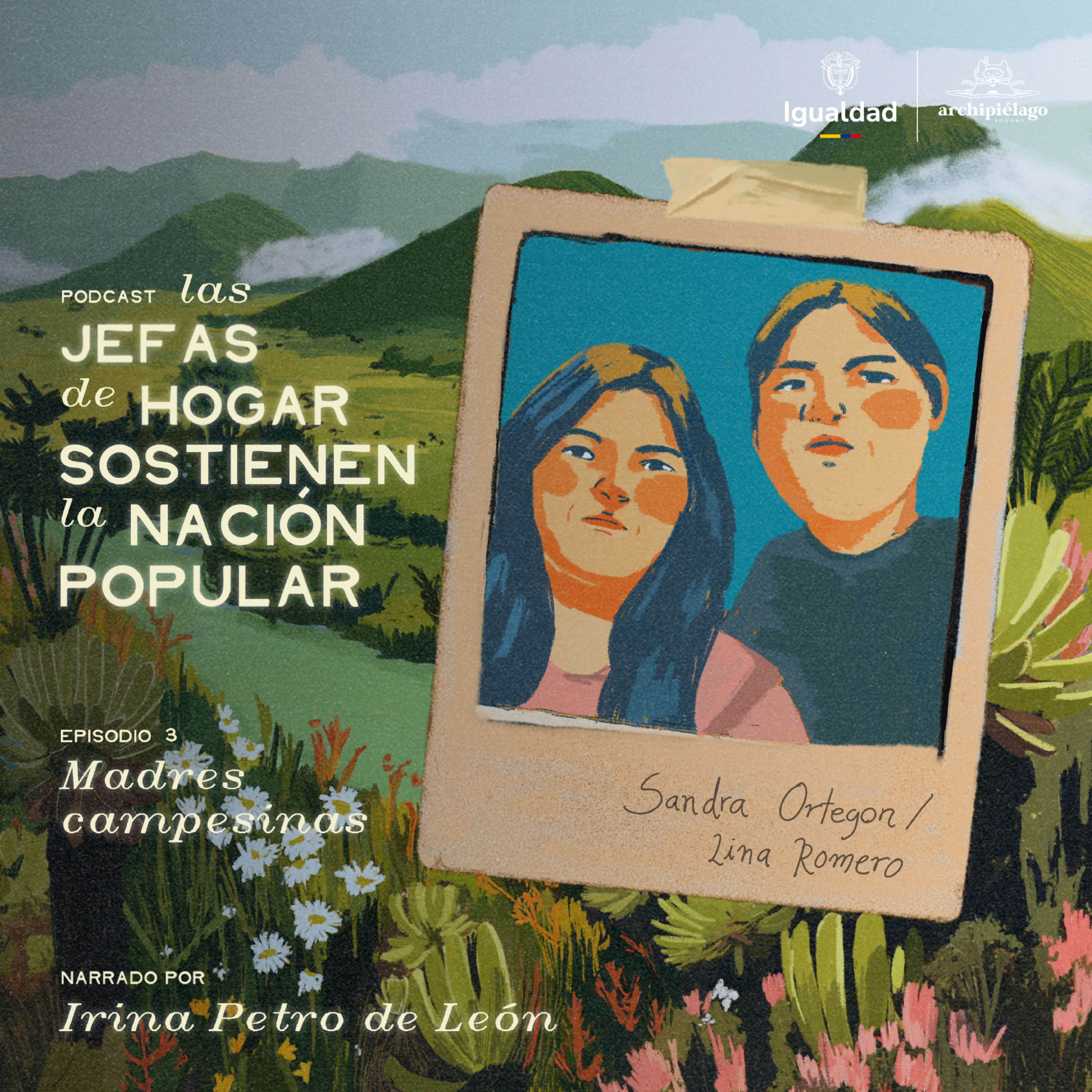 Episodio 3: Madres Campesinas