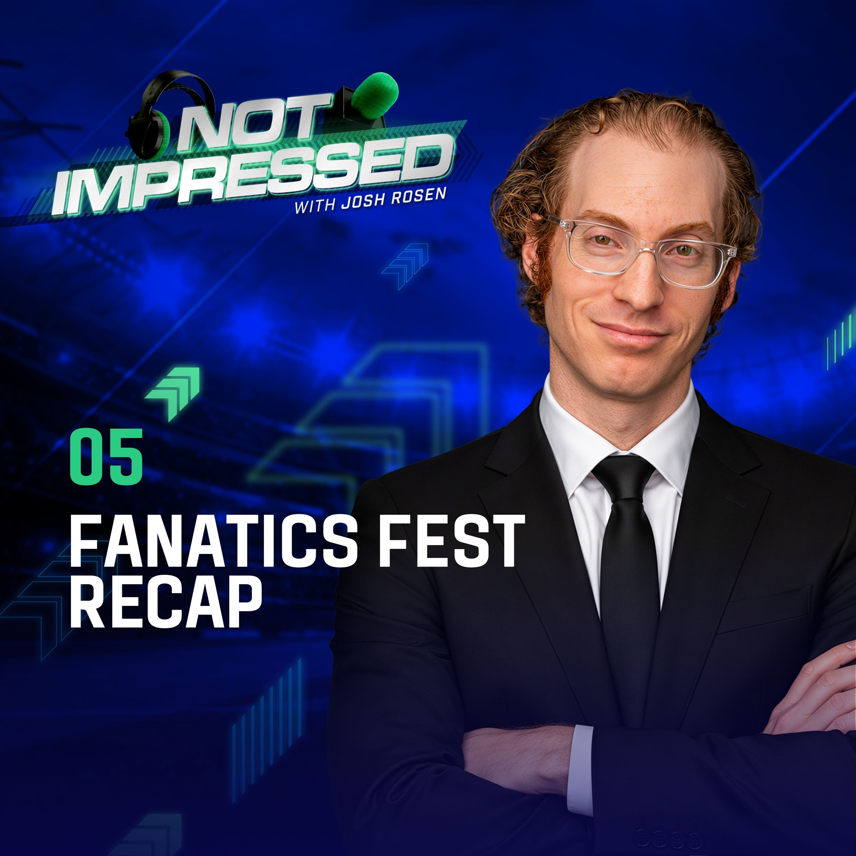 05: Fanatics Fest Recap episode artwork