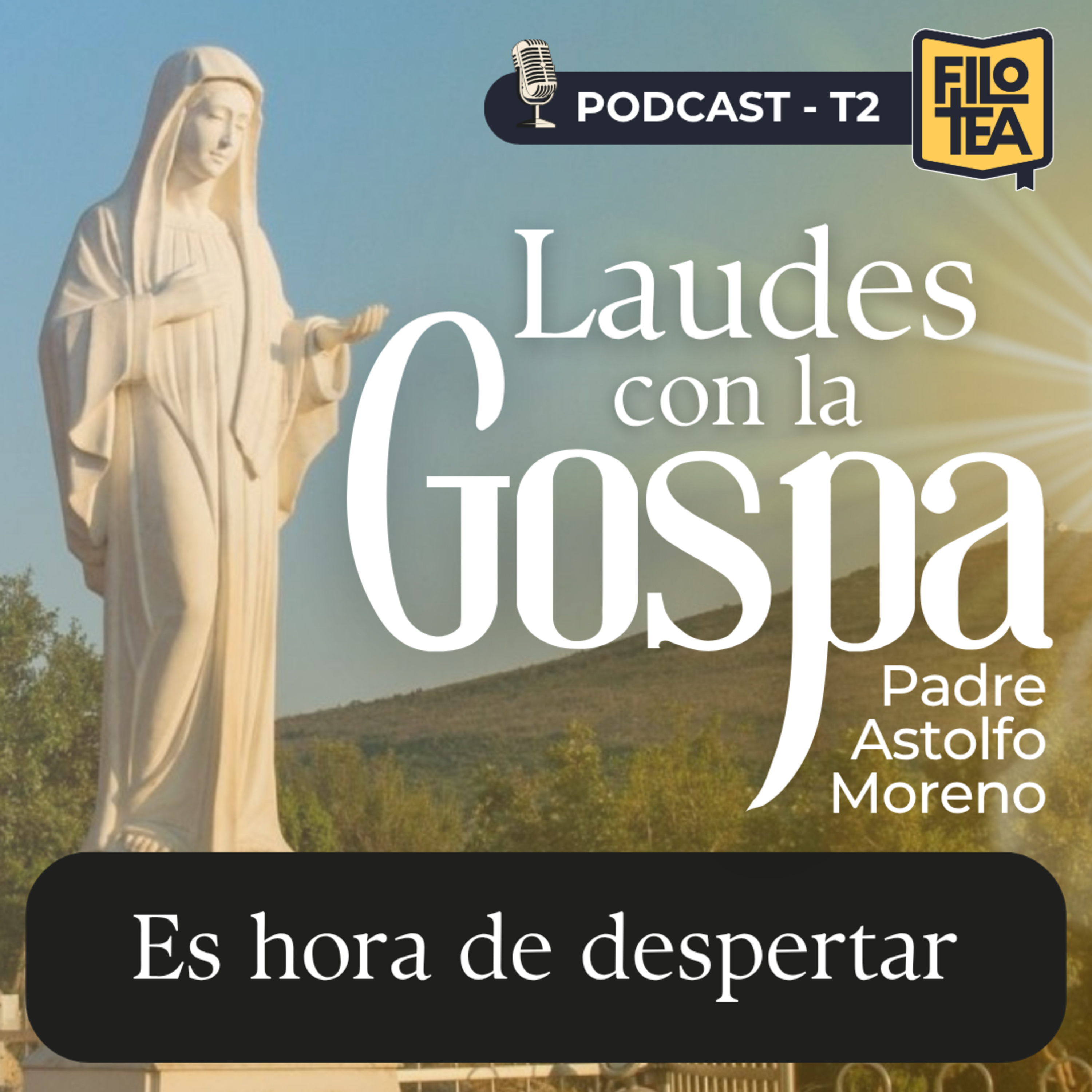 ¿Sigues dormido espiritualmente? Hoy es tiempo de despertar | Laudes con la Gospa – 28 de julio de 2026 episode artwork