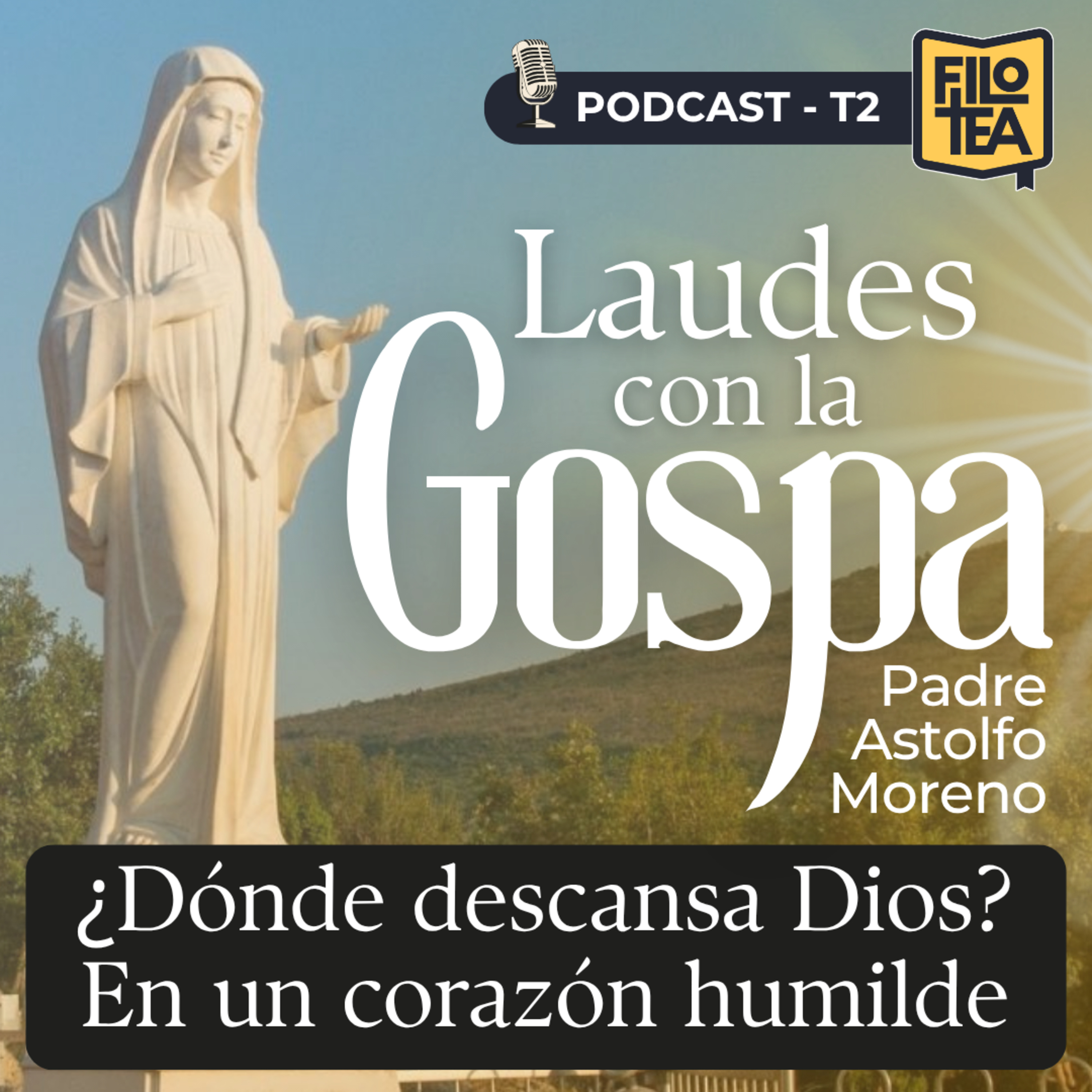 Dios busca un corazón donde descansar | Laudes con la Gospa, XVII Semana del Tiempo Ordinario episode artwork