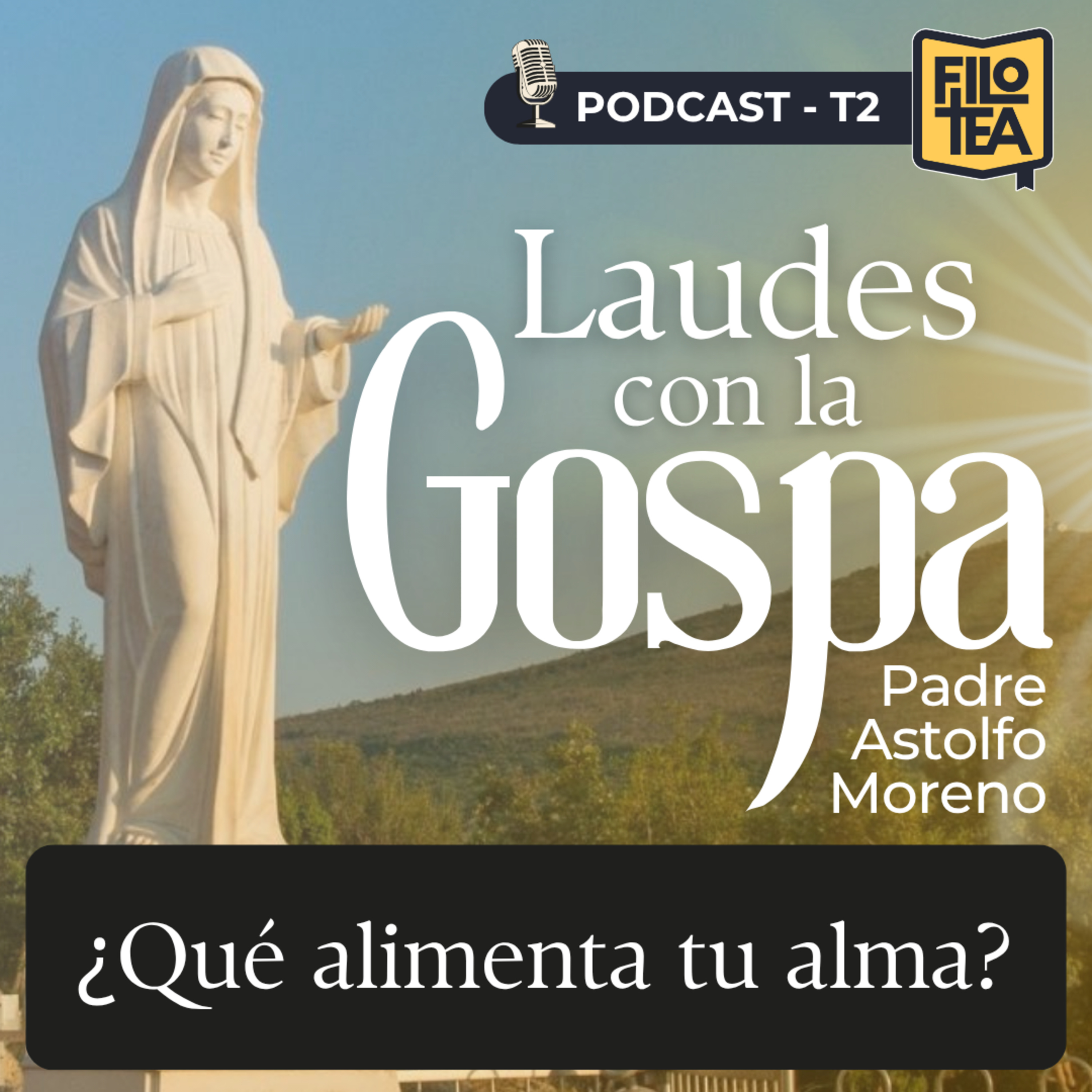 La Palabra de Dios transforma el corazón | Laudes con la Gospa | 3 de agosto de 2026 episode artwork