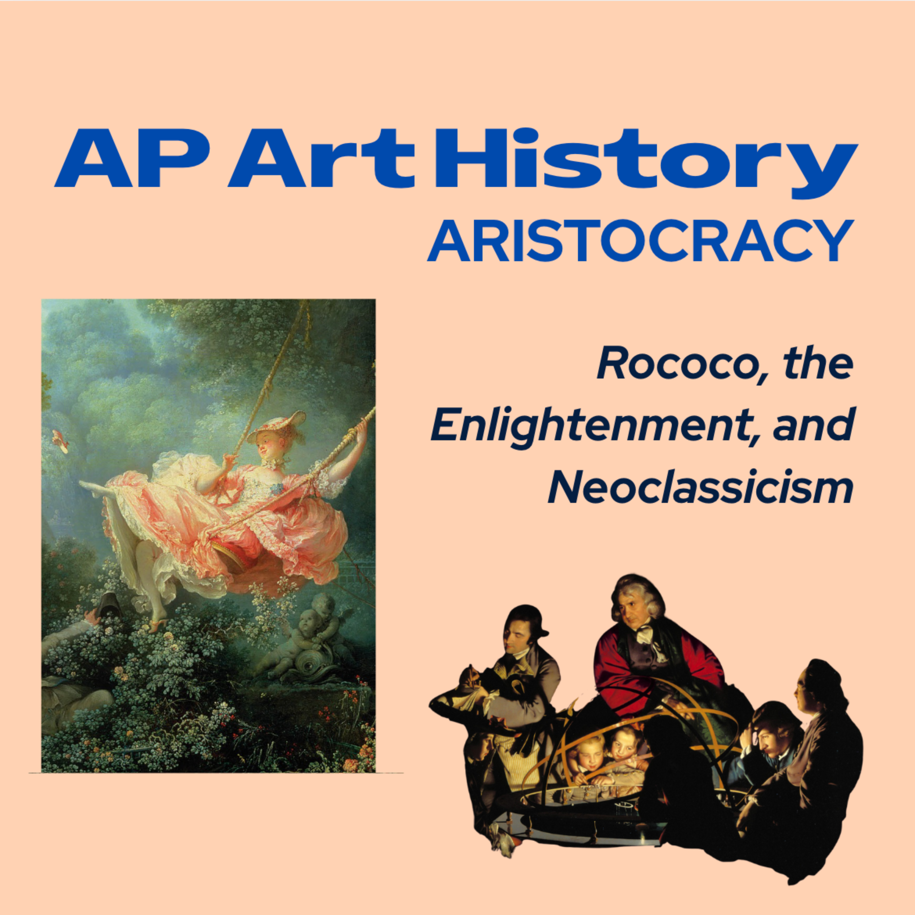 Why Aristocracy? | Rococo, the Enlightenment, and Neoclassicism episode artwork