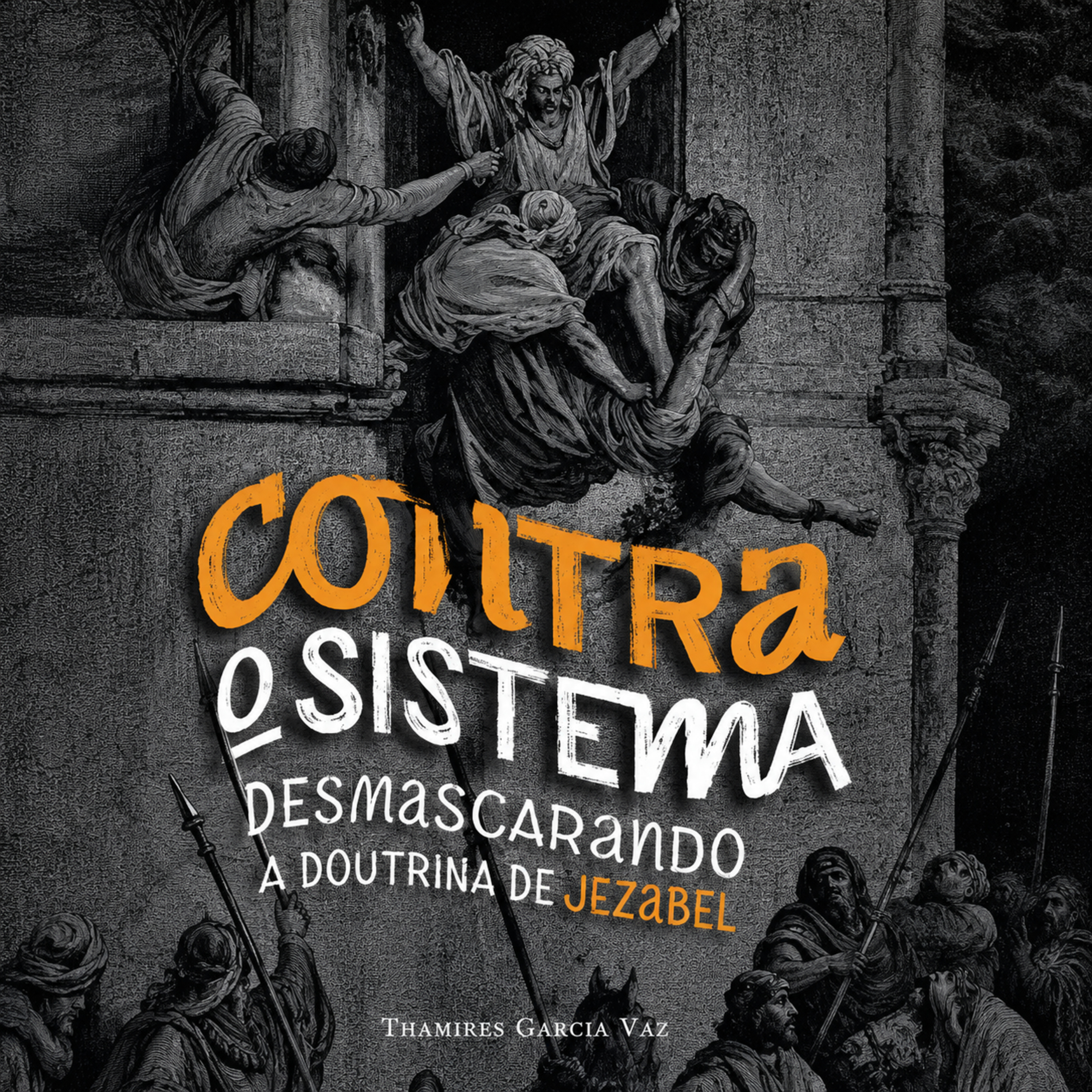 Contra o Sistema I Ep. 1: A Face Real Do Sistema de Jezabel episode artwork