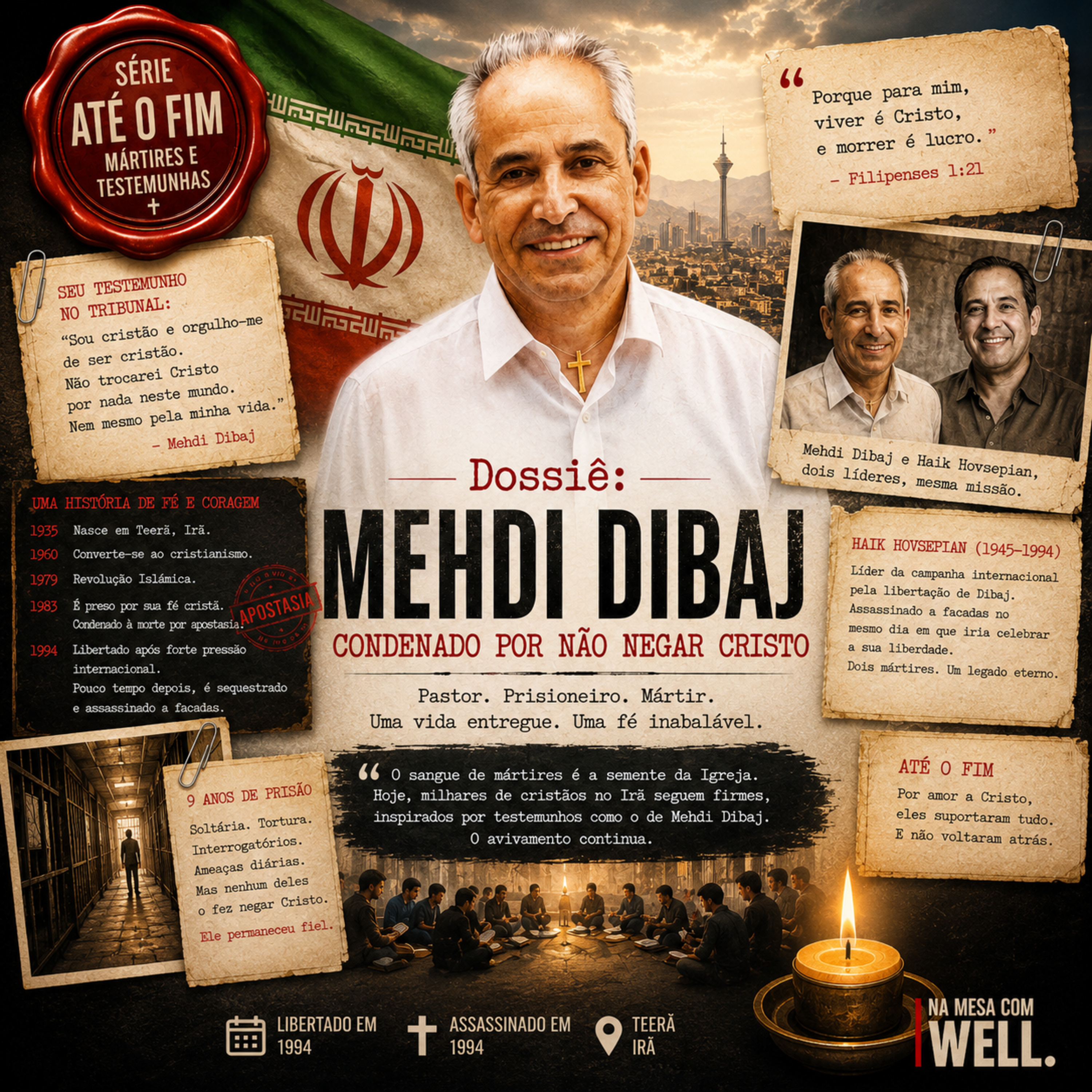 Até o Fim: Mehdi Dibaj — Condenado por não negar a Cristo episode artwork