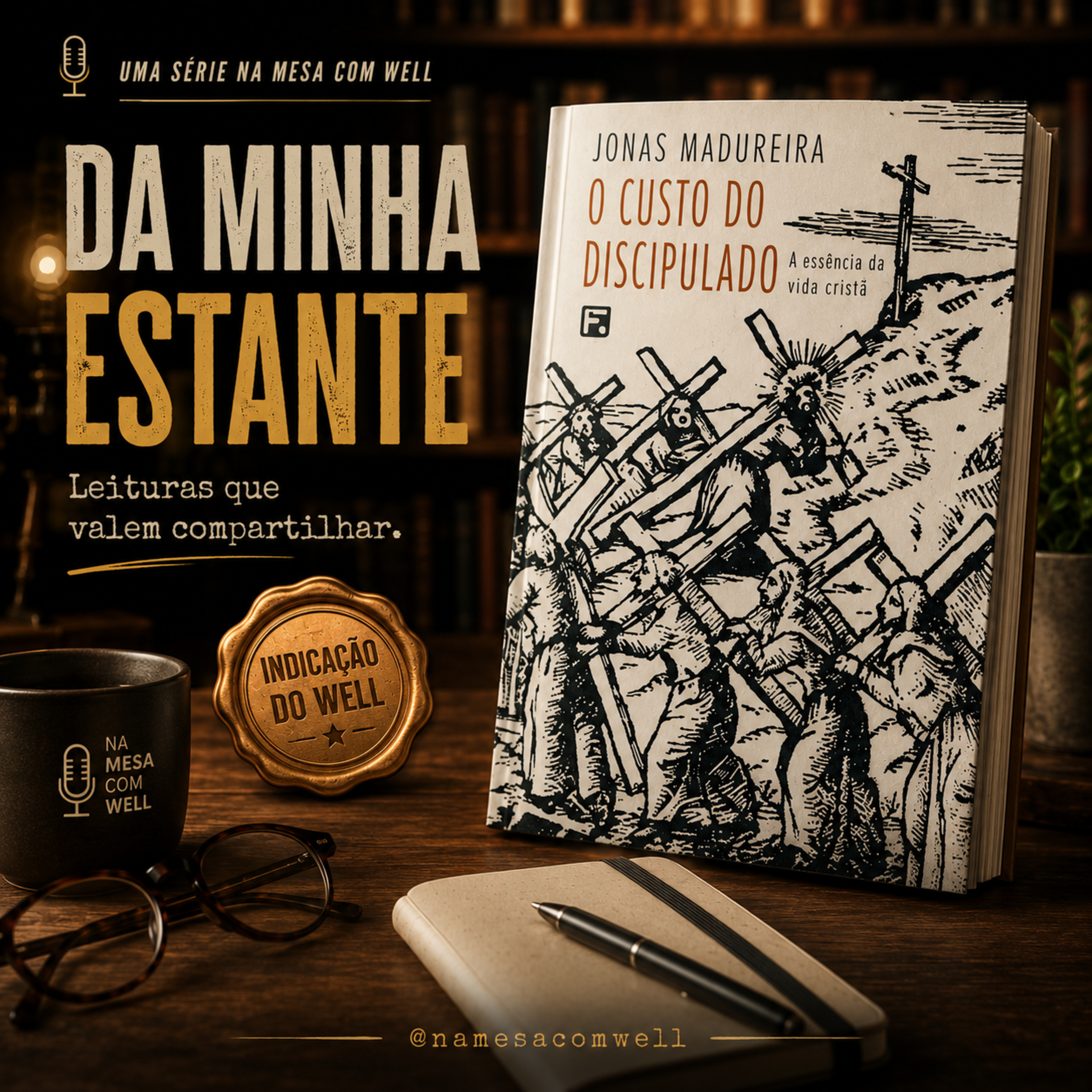 Custo do Discipulado - Jonas Madureira | Da Minha Estante episode artwork