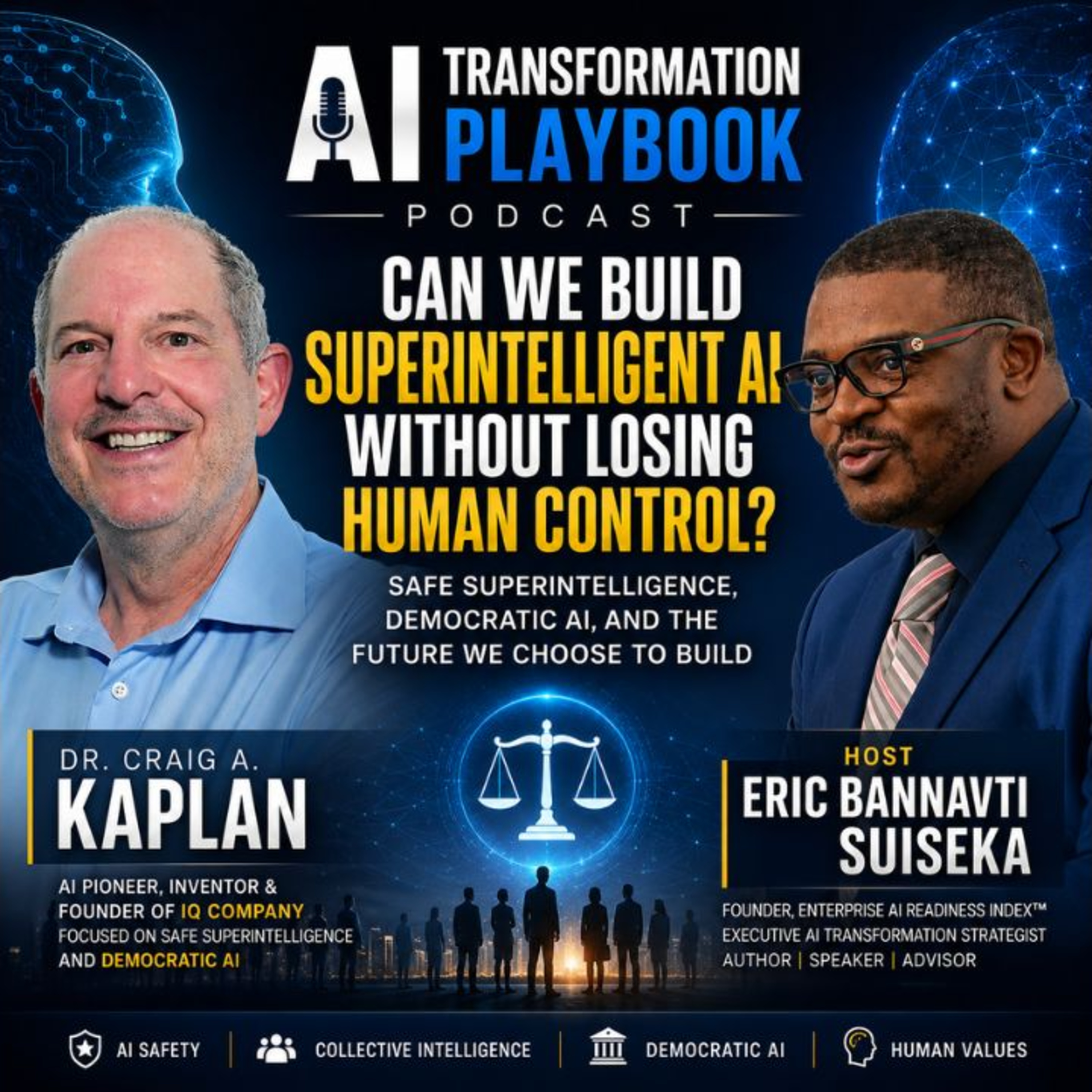 Can Superintelligent AI Stay Under Human Control? | Dr. Craig Kaplan & Eric Bannavti Suiseka on Safe & Democratic AI episode artwork