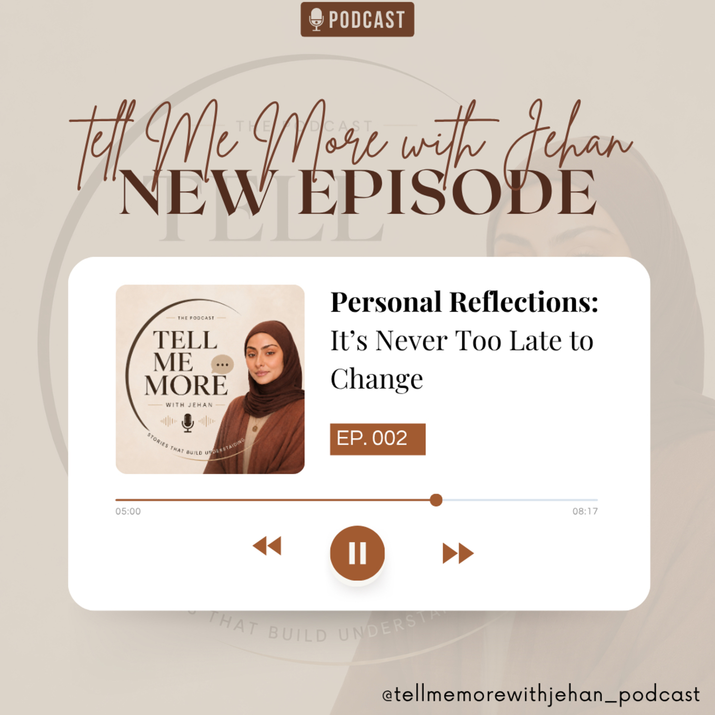 Episode 2 : Personal Reflection- It's Never Too Late To Change (SOLO)  episode artwork