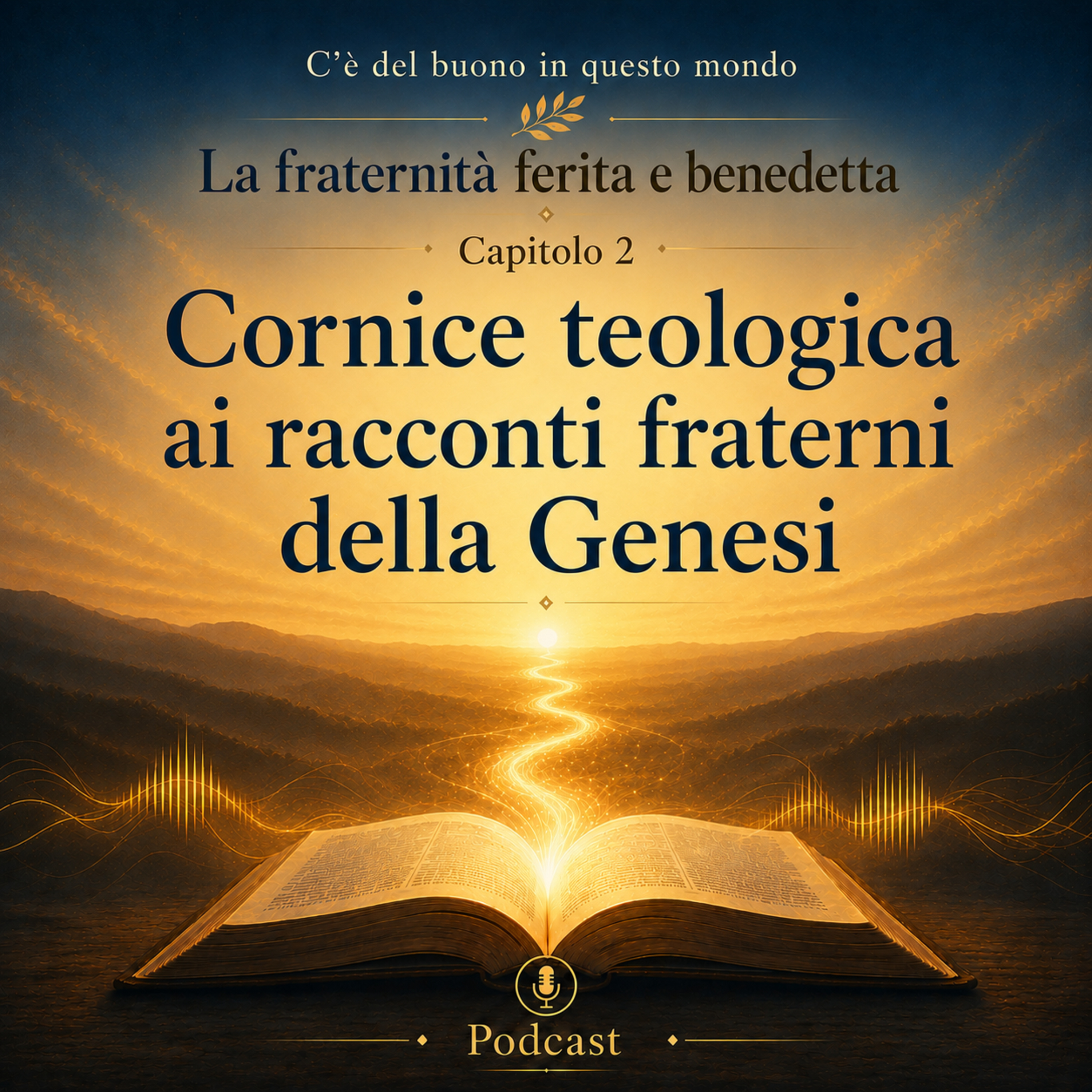 3. Cornice teologica ai racconti fraterni della Genesi episode artwork